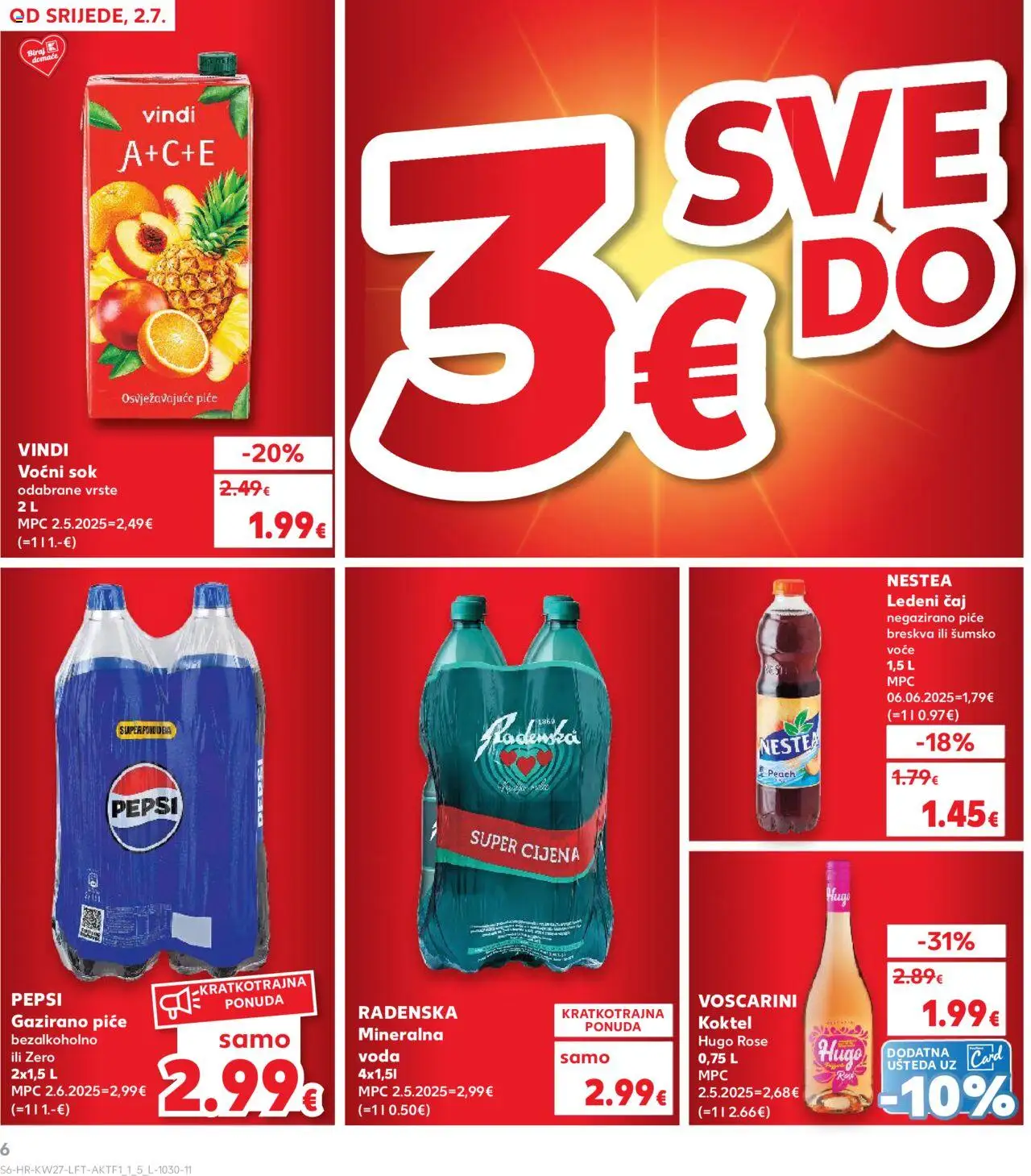 Kaufland katalog | vrijedi od 02.07.2025 | Stranica: 6 | Proizvodi: Mineralna voda, Čaj, Voda, Breskva