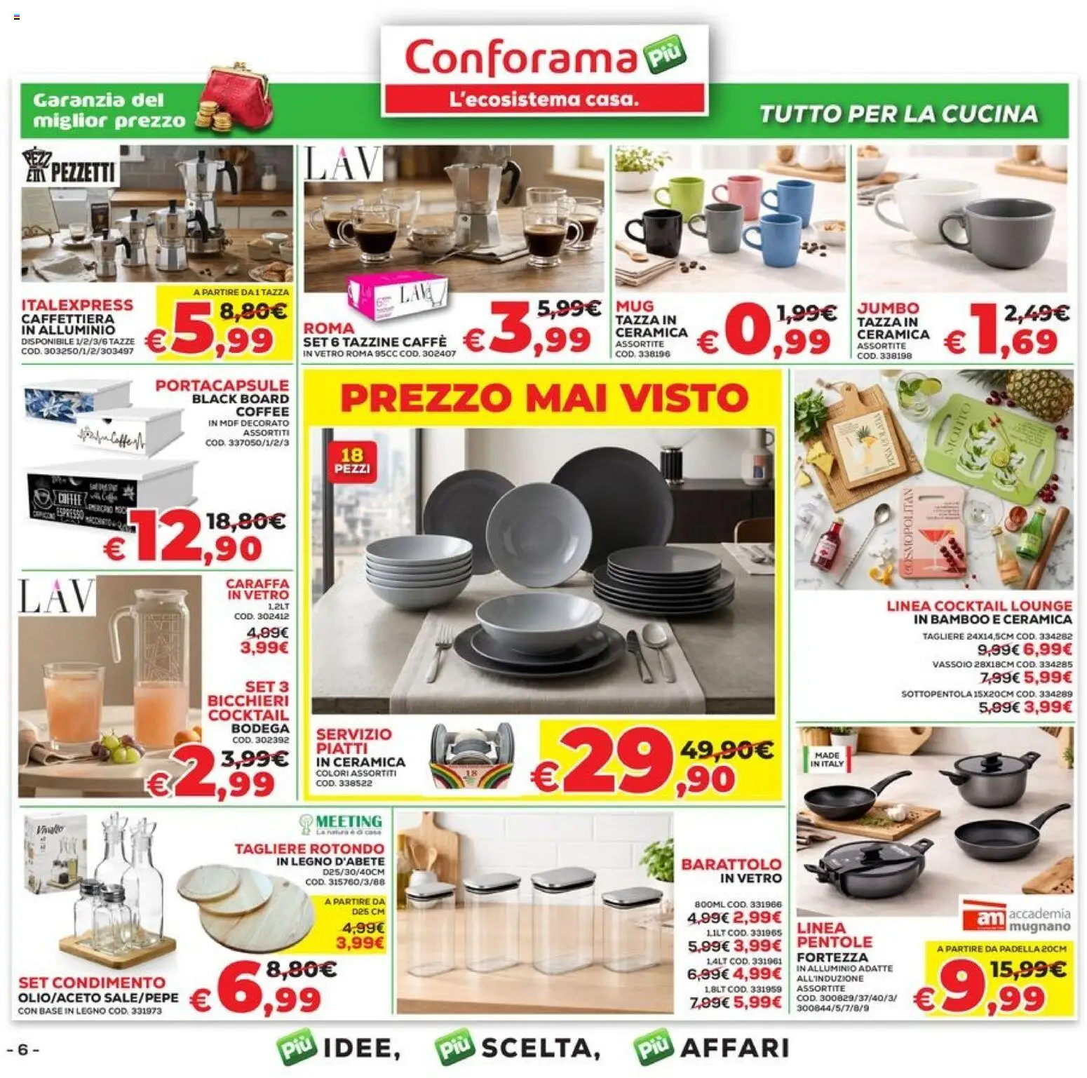 Volantino Conforama del 09.04.2026 | Pagina: 6 | Prodotti: Caraffa, Caffè, Padella, Vassoio
