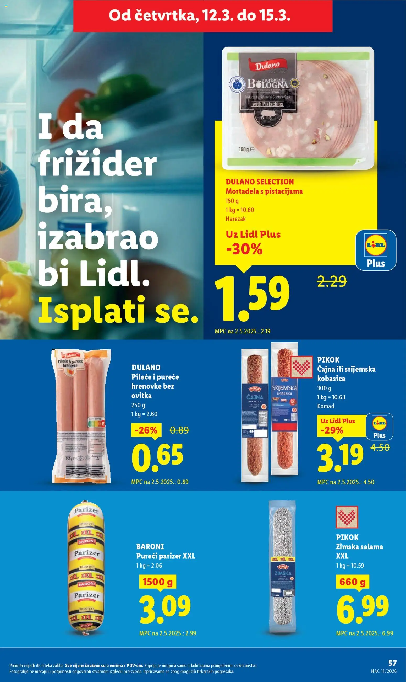 Lidl katalog | vrijedi od 09.03.2026 | Stranica: 57 | Proizvodi: Hrenovke, Narezak, Kobasica, Parizer