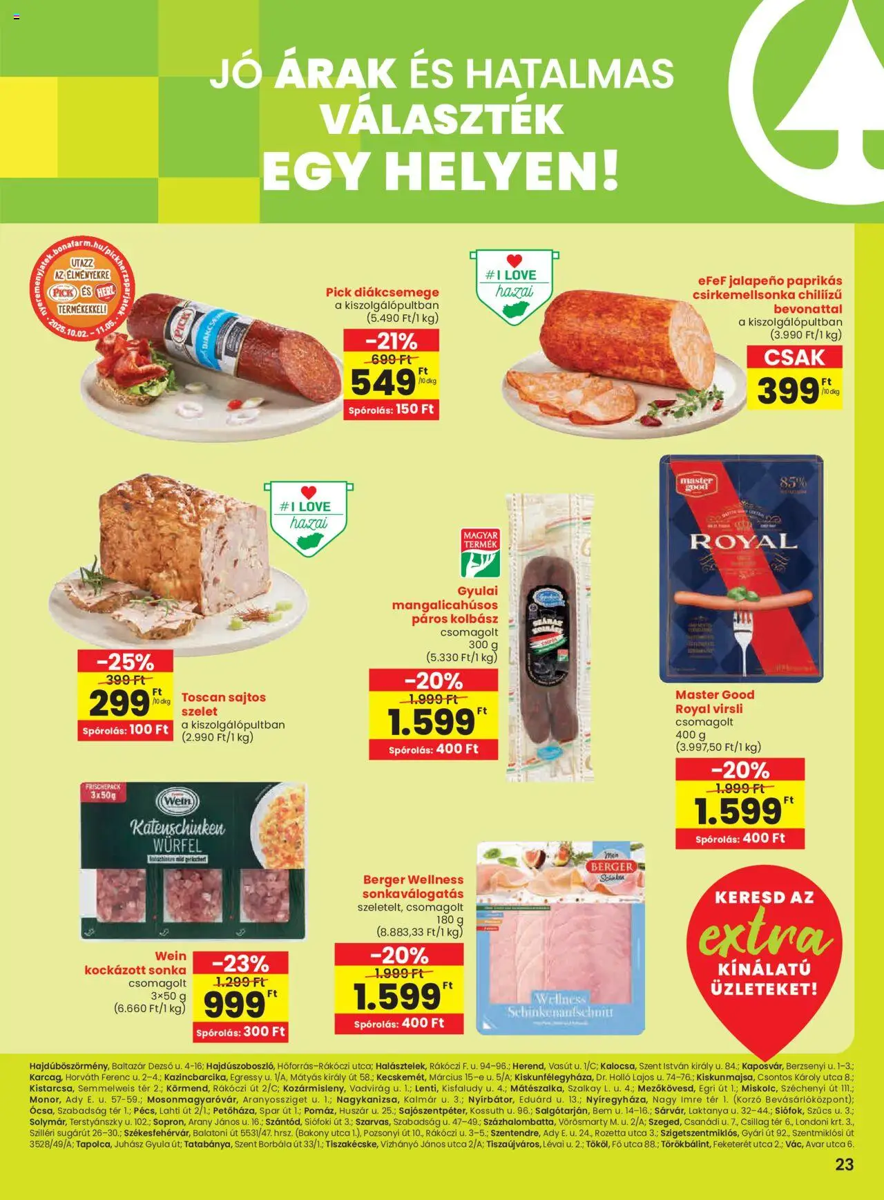 Spar akciós ujság - amely érvényes a következő dátumtól: 16.10.2025 | Oldal: 4 | Termékek: Diákcsemege, Pick, Sonka, Jalapeno