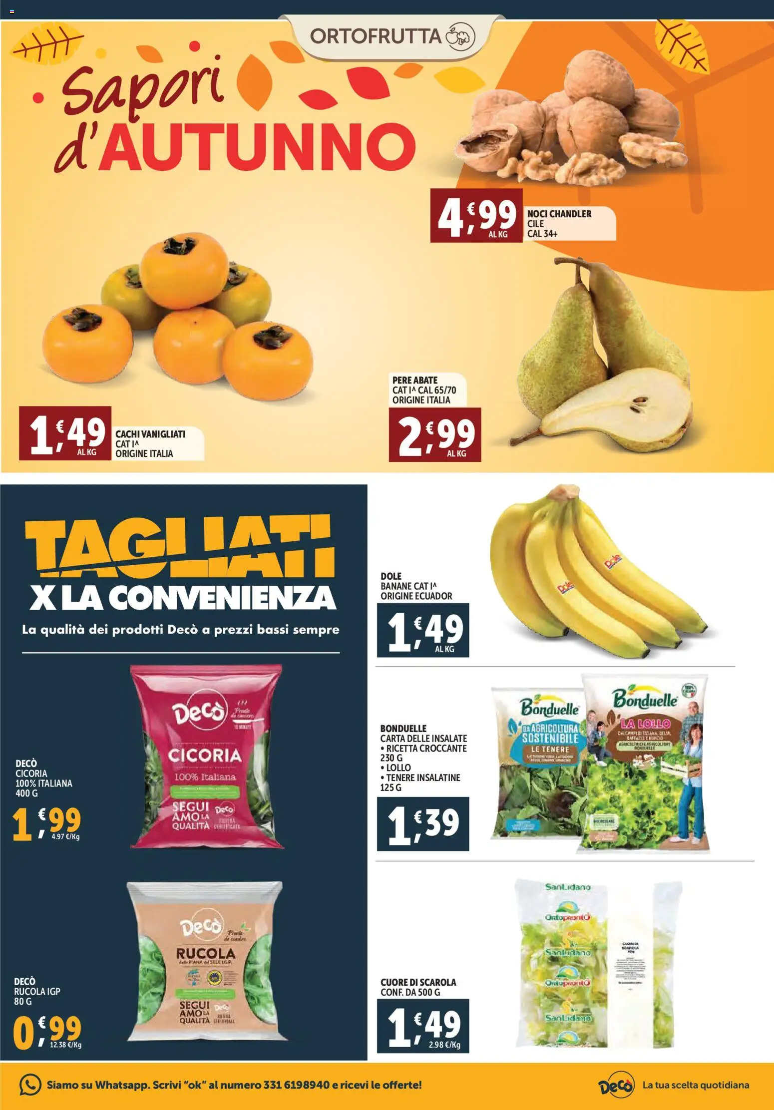 Volantino Decò del 28.10.2025 | Pagina: 5 | Prodotti: Banane, Rucola, Noci, Cachi