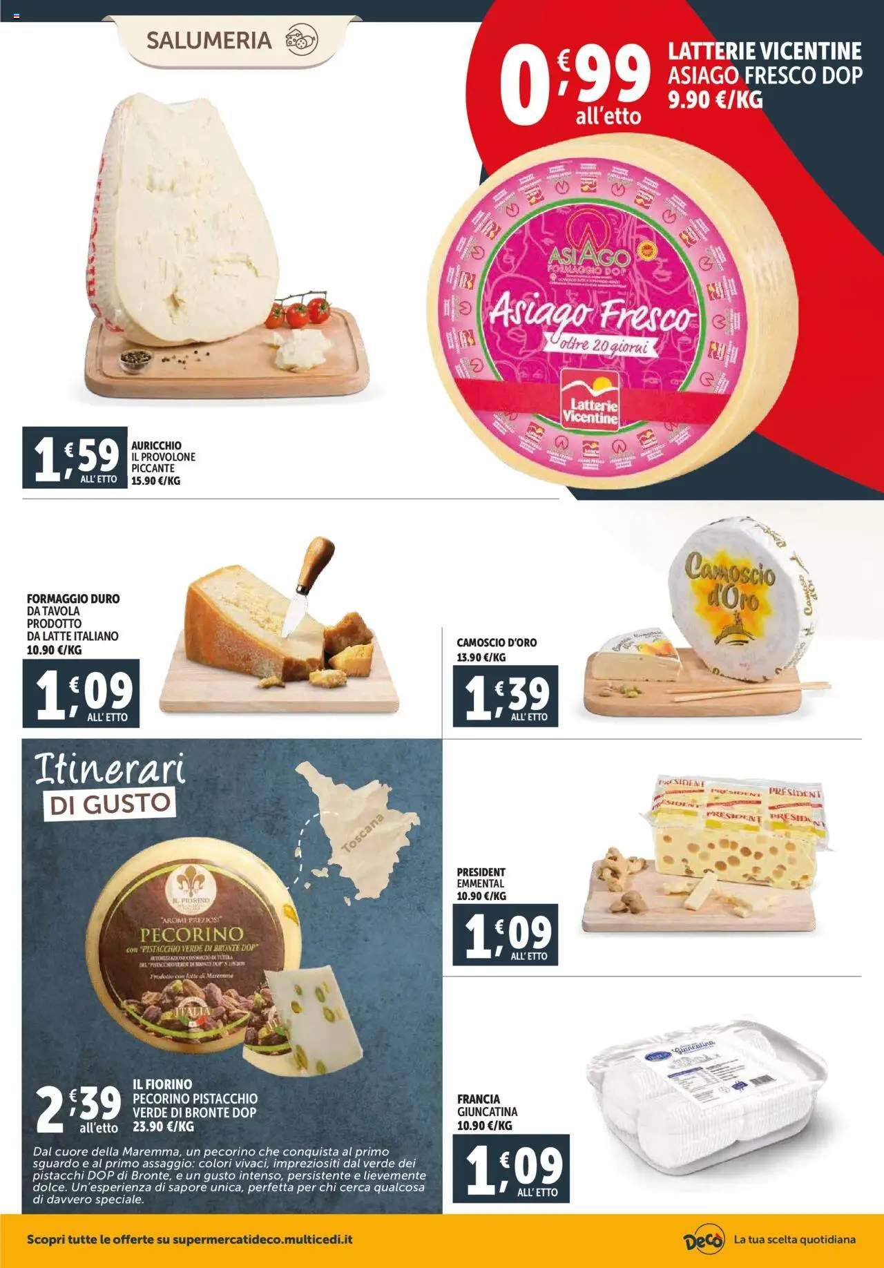 Volantino Decò del 16.10.2025 | Pagina: 4 | Prodotti: Provolone, Latte, Formaggio, Emmental
