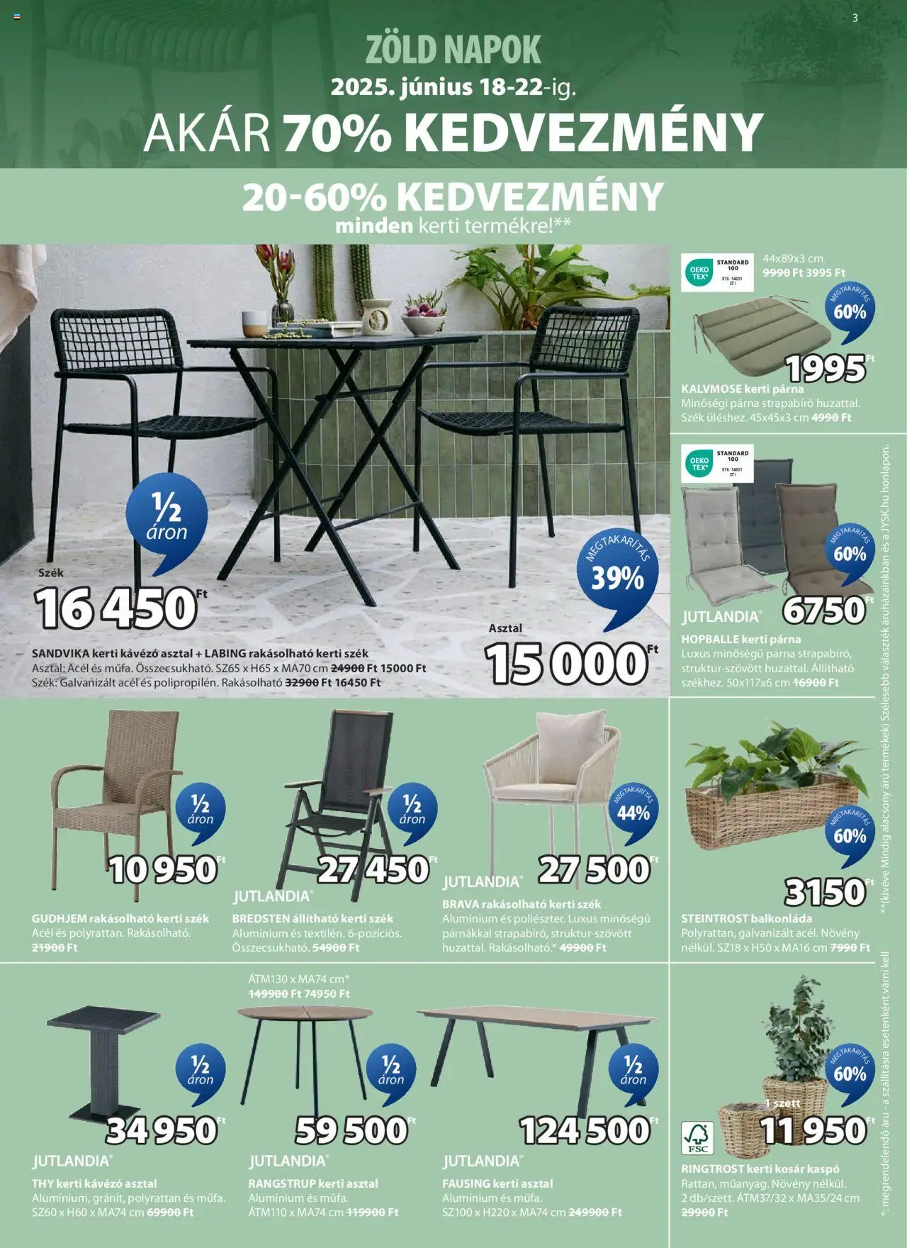 JYSK akciós ujság - amely érvényes a következő dátumtól: 18.06.2025 | Oldal: 3 | Termékek: Kerti asztal, Kerti szék, Szék, Kosár