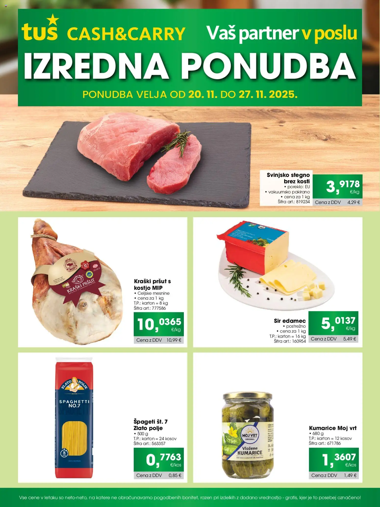 Novi Tuš katalog ponudbe – veljaven od 20.11.2025 | Stran: 1 | Izdelki: Pršut, Edamec, Sir, Spageti