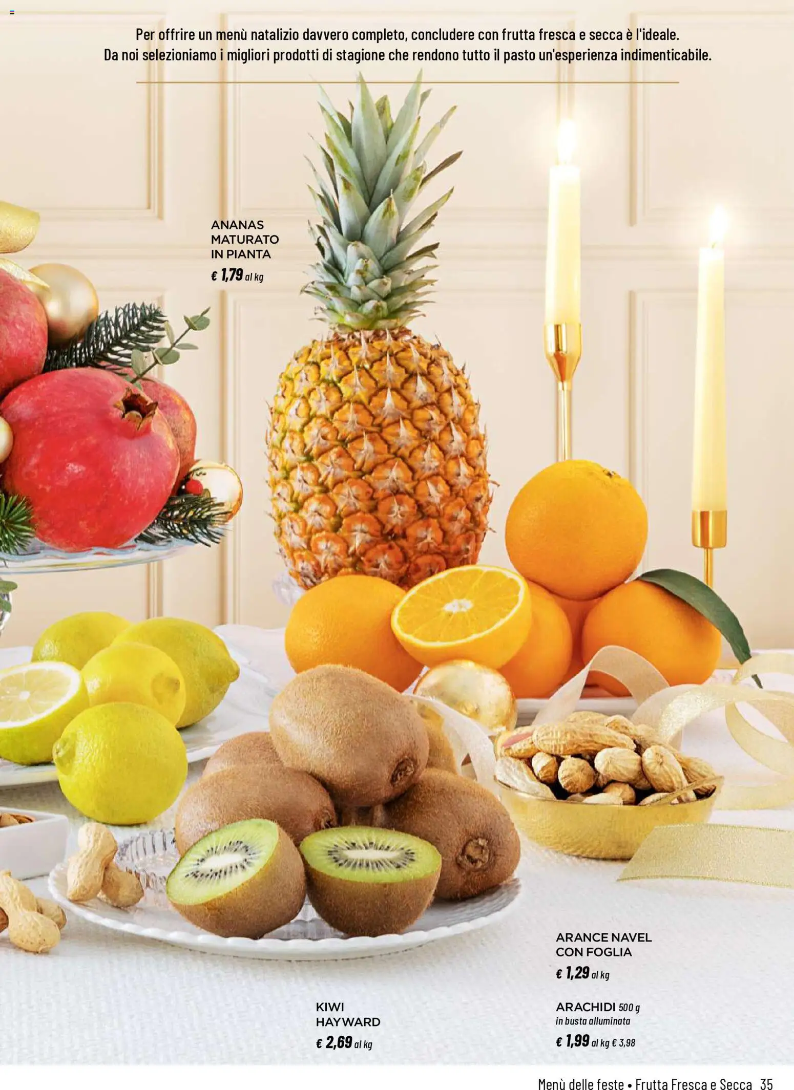 Volantino Iper del 04.12.2025 | Pagina: 35 | Prodotti: Kiwi, Frutta, Ananas, Arachidi