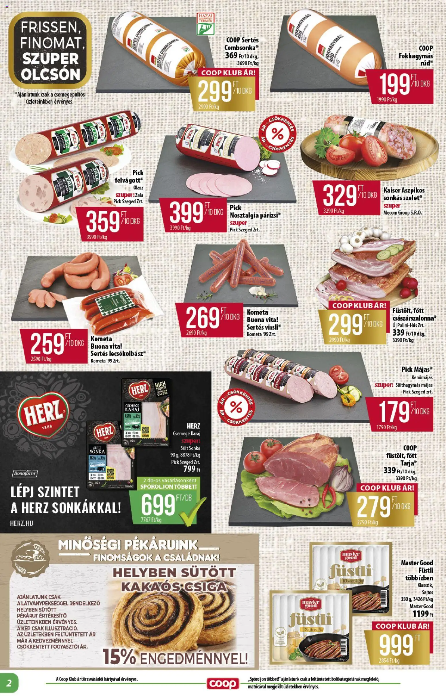 COOP akciós ujság - amely érvényes a következő dátumtól: 22.01.2026 | Oldal: 2 | Termékek: Fokhagyma, Pick, Karaj, Kakaós csiga