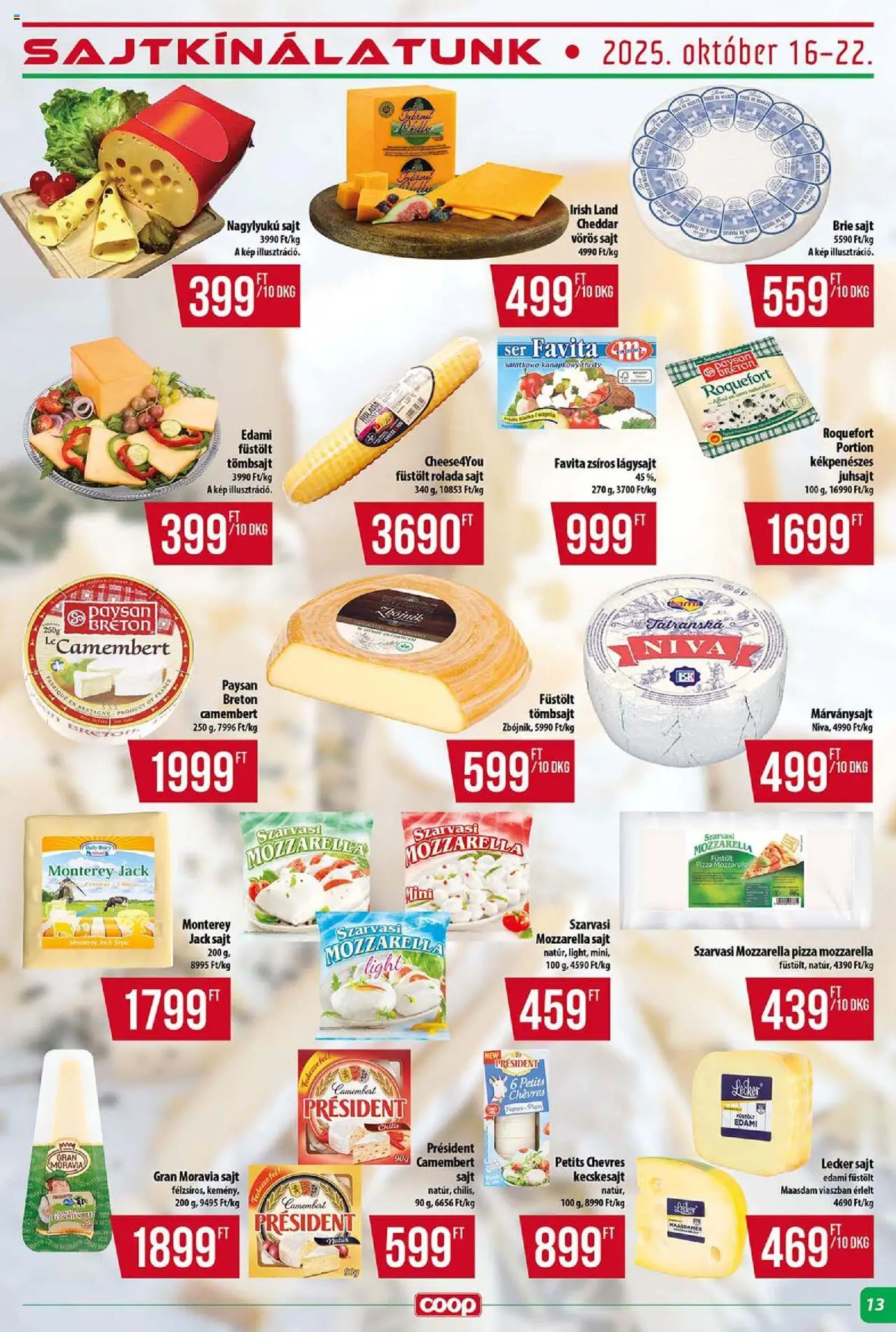 COOP akciós ujság - amely érvényes a következő dátumtól: 16.10.2025 | Oldal: 13 | Termékek: Mozzarella, Juhsajt, Sajt, Camembert