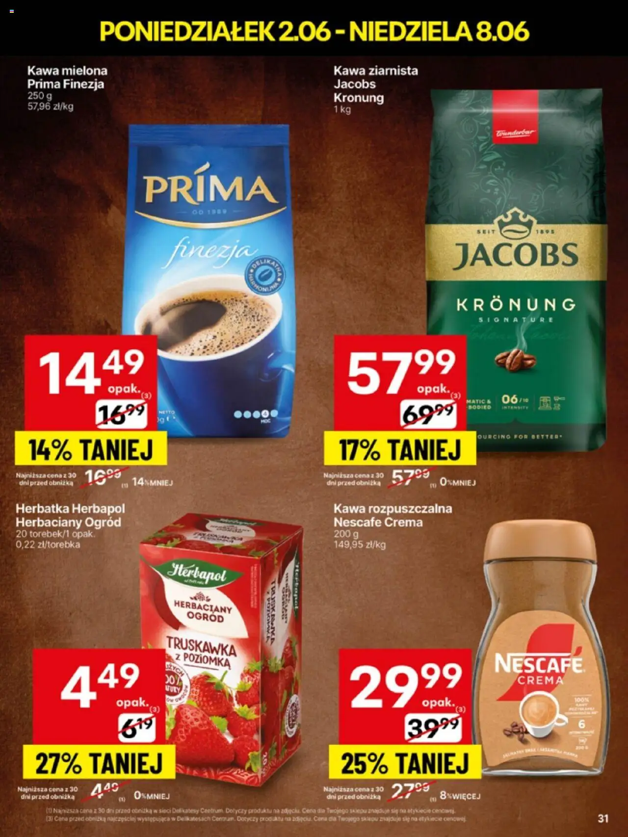 Delikatesy Centrum Gazetka - Sklepy Własne od 02.06.2025 | Strona: 31 | Produkty: Kawa ziarnista, Kawa rozpuszczalna, Delikatesy, Kawa