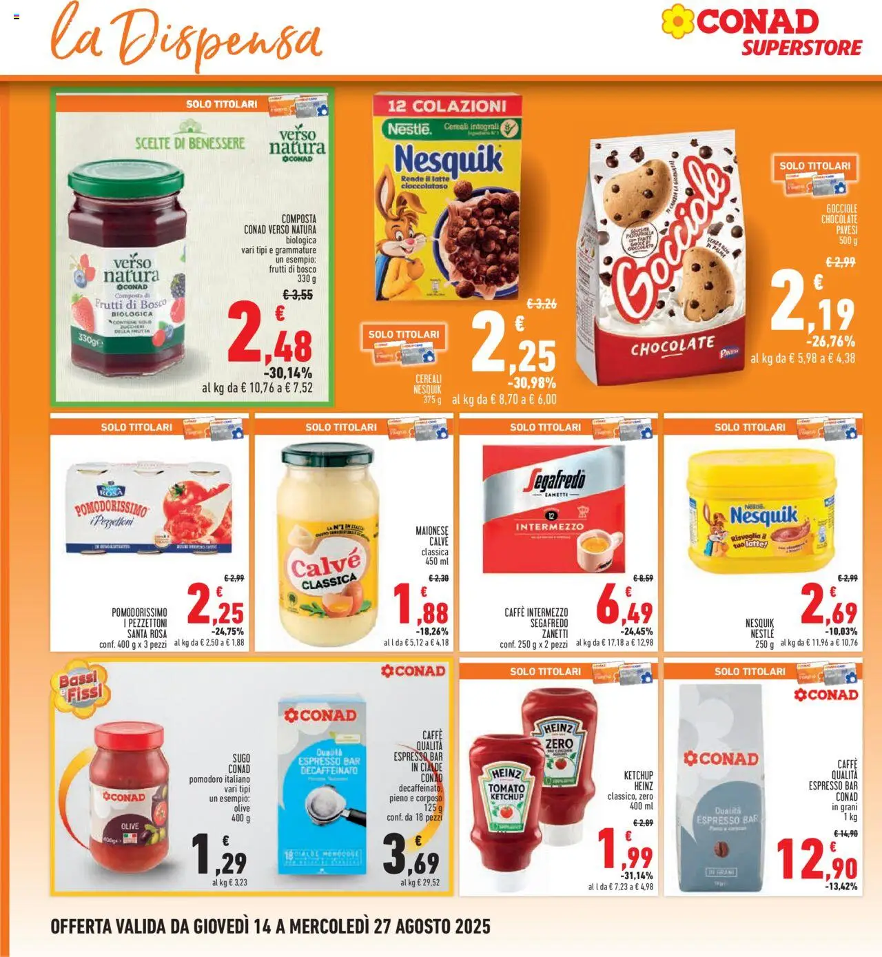 Volantino Conad del 14.08.2025 | Pagina: 14 | Prodotti: Cereali, Frutta, Maionese, Latte
