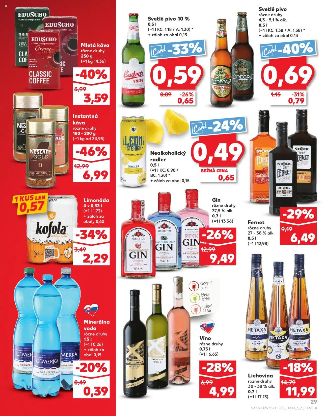Kaufland SK akciós ujság - amely érvényes a következő dátumtól: 07.08.2025 | Oldal: 29 | Termékek: Nescafé, Metaxa, Radler