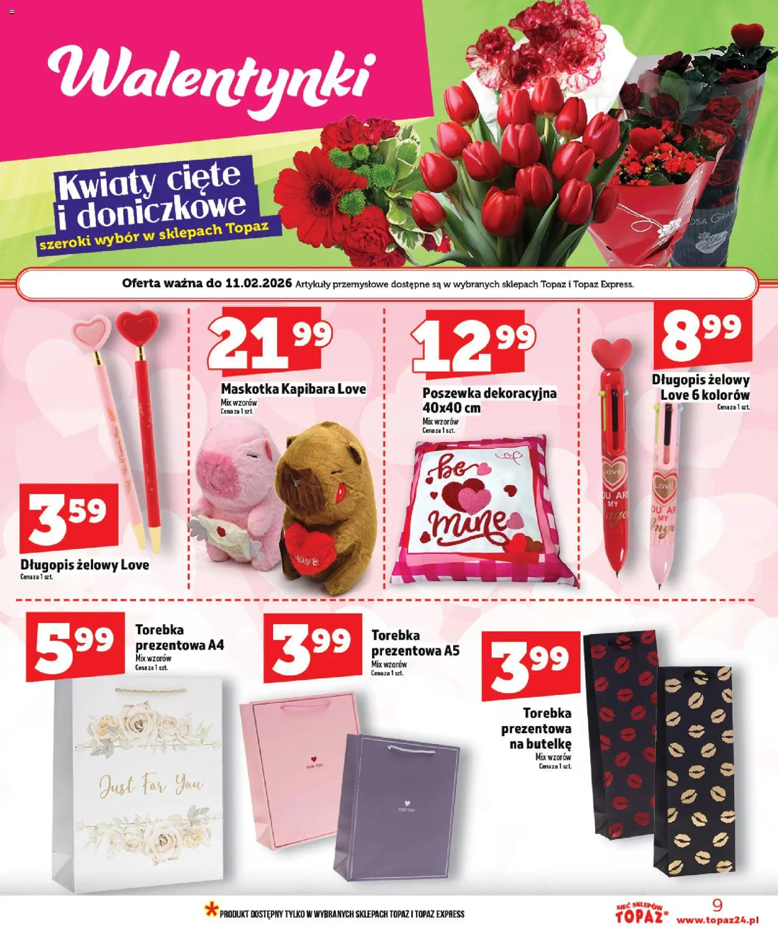 Topaz Gazetka - Ceny małe na stałe od 05.02.2026 | Strona: 9 | Produkty: Kwiaty cięte, Torebka, Artykuły przemysłowe, Kwiaty