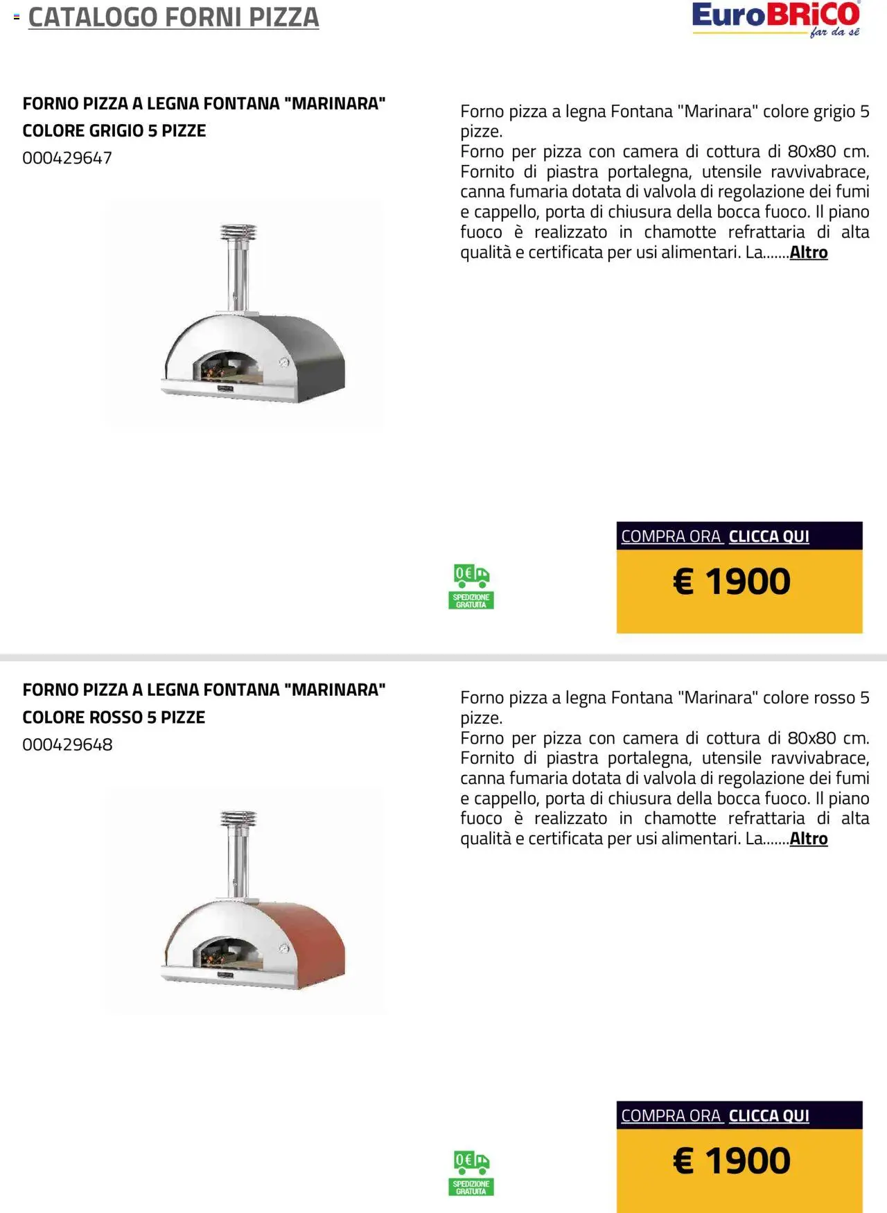 Volantino Eurobrico del 23.07.2025 | Pagina: 23 | Prodotti: Pizza, Forno, Forno per pizza