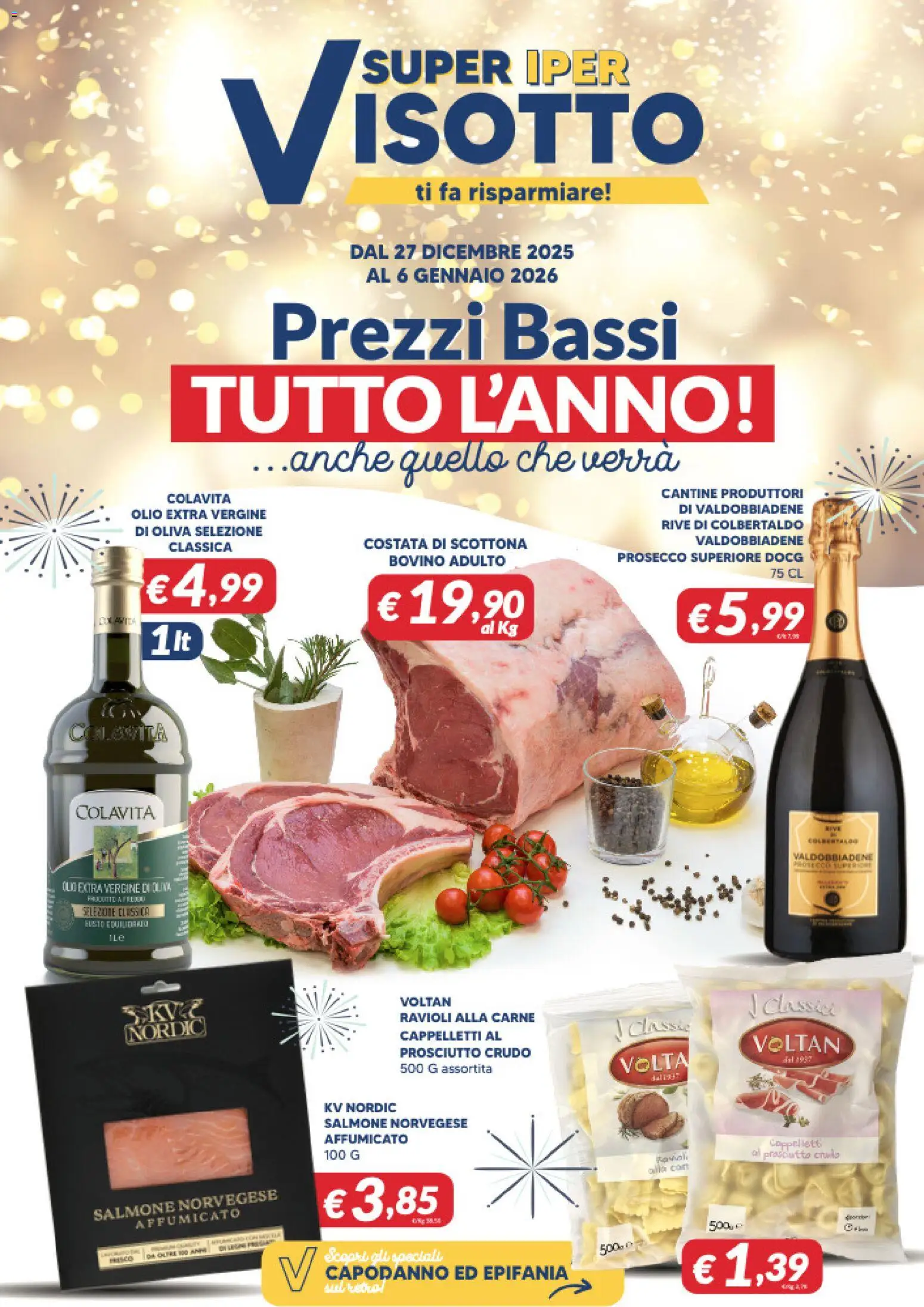 Volantino Visotto del 27.12.2025 | Pagina: 1 | Prodotti: Bovino, Prosciutto Crudo, Olio, Prosciutto