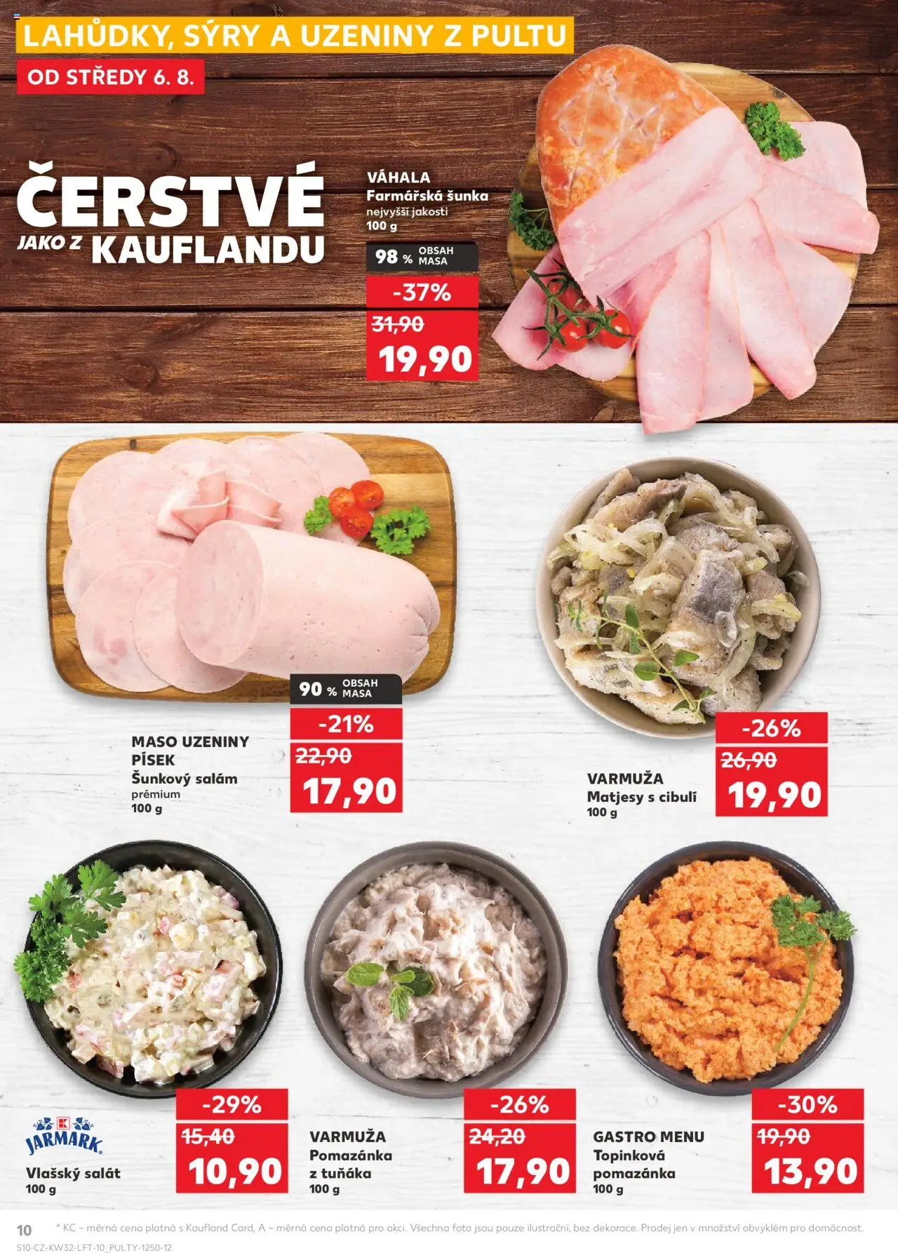 Kaufland leták - Praha 4 od 06.08.2025 | Strana: 10 | Produkty: Salám, Šunka, Písek, Šunkový salám