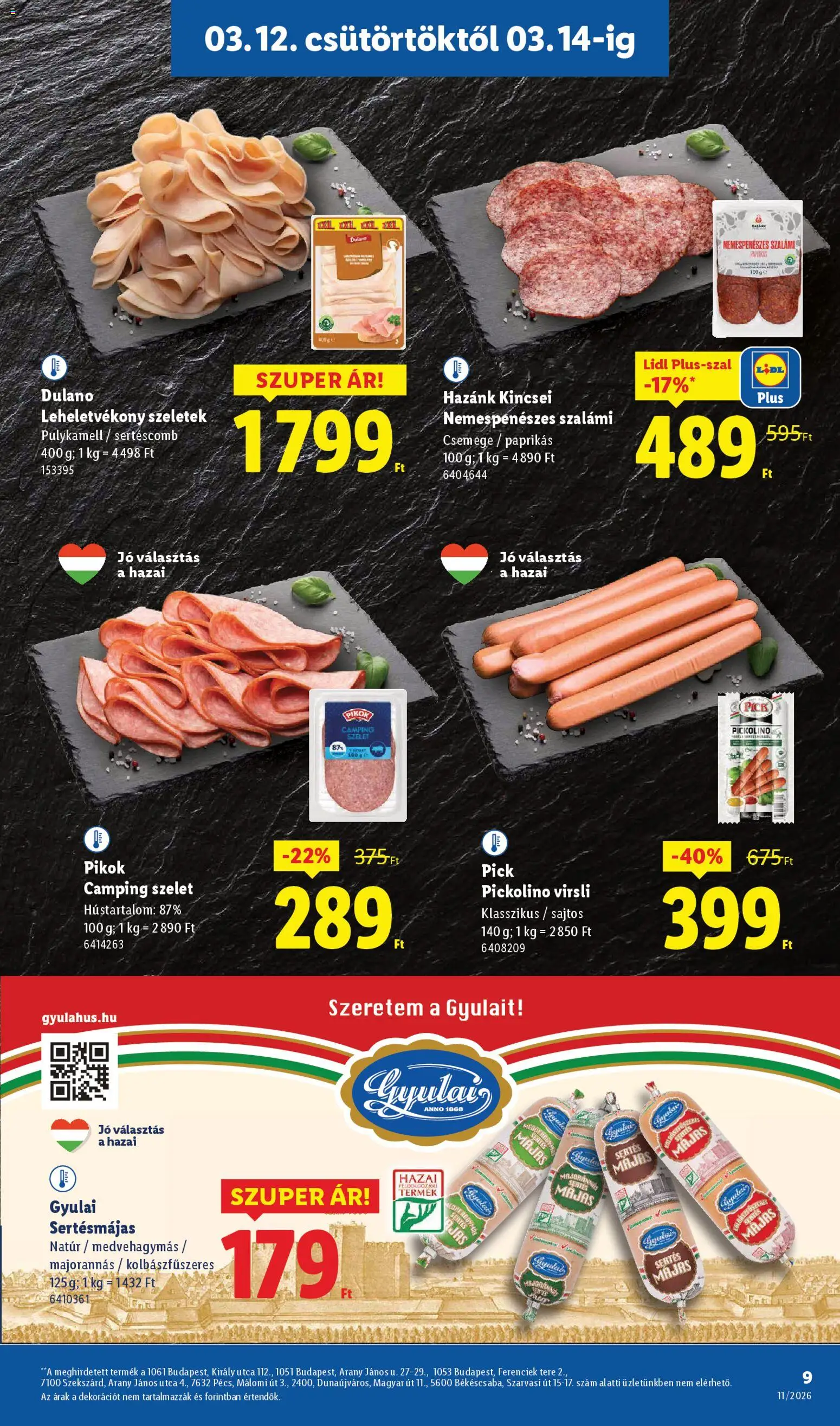 Lidl akciós ujság - amely érvényes a következő dátumtól: 12.03.2026 | Oldal: 9 | Termékek: Virsli, Pick, Sertéscomb, Szalámi