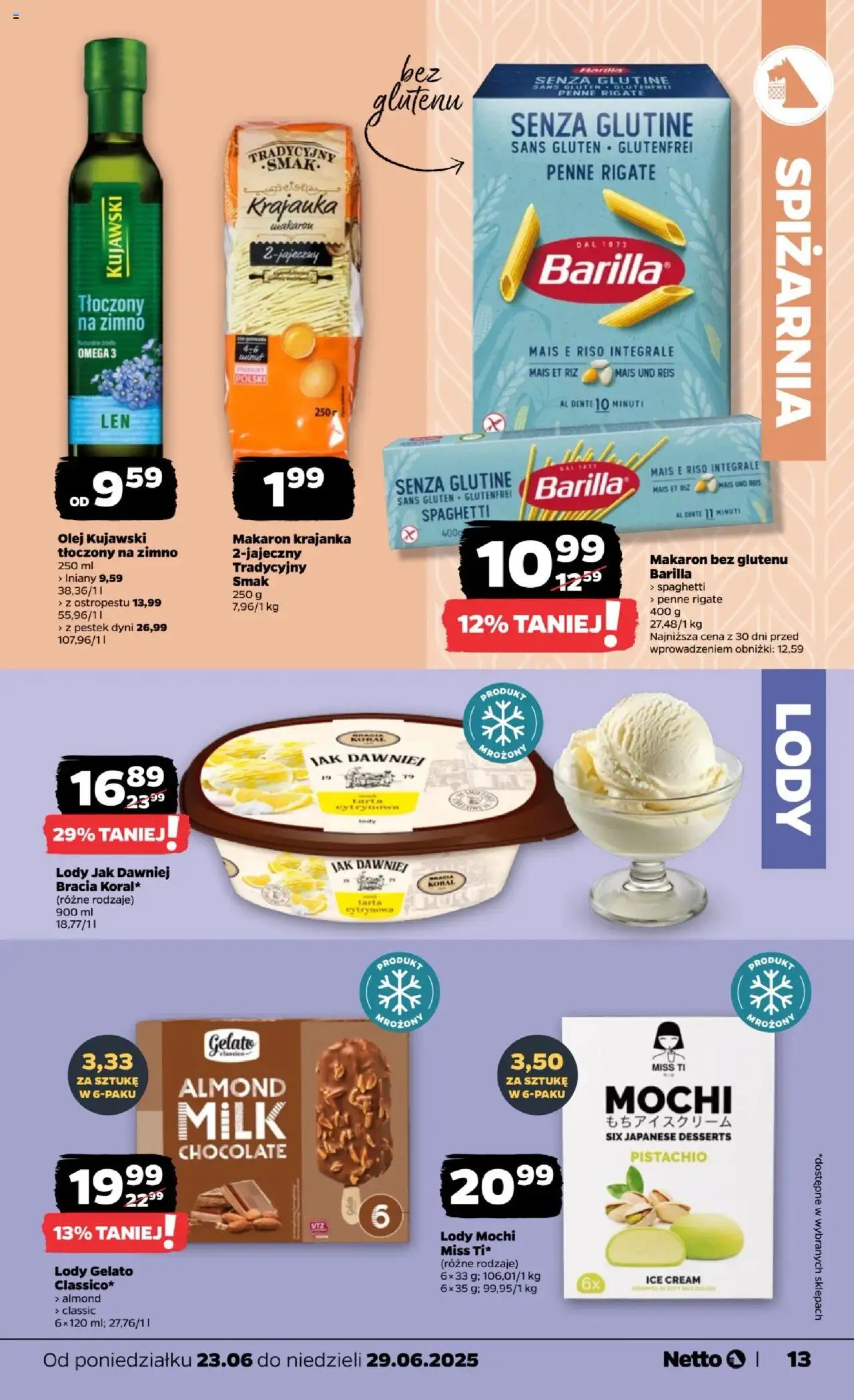 Netto gazetka - Spożywcza od 23.06.2025 | Strona: 13 | Produkty: Penne, Olej kujawski, Makaron, Lody