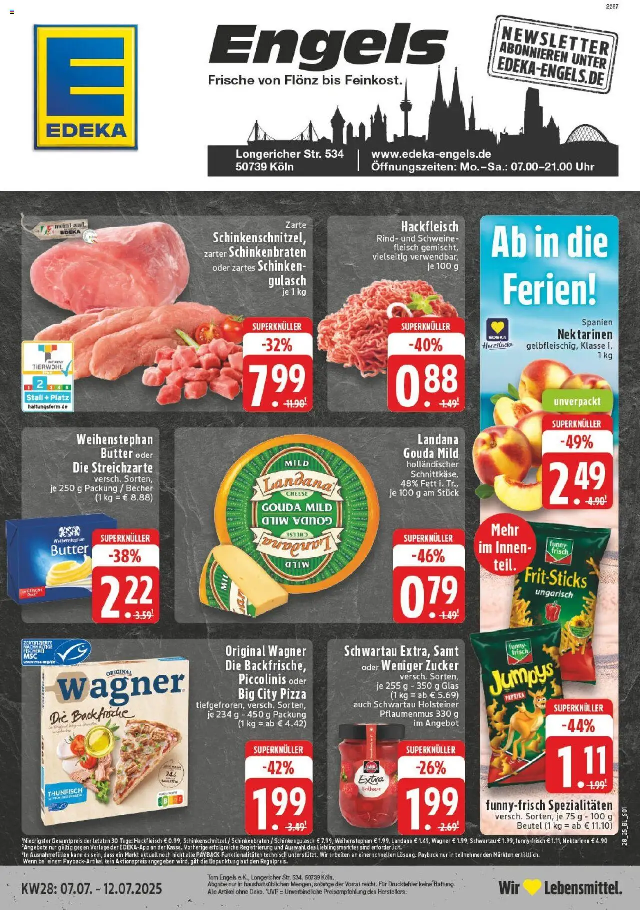 Edeka prospekt Köln-Longerich	 - gültig ab dem 06.07.2025 | Seite: 1 | Produkte: Funny frisch, Piccolinis, Schinken, Schweinefleisch