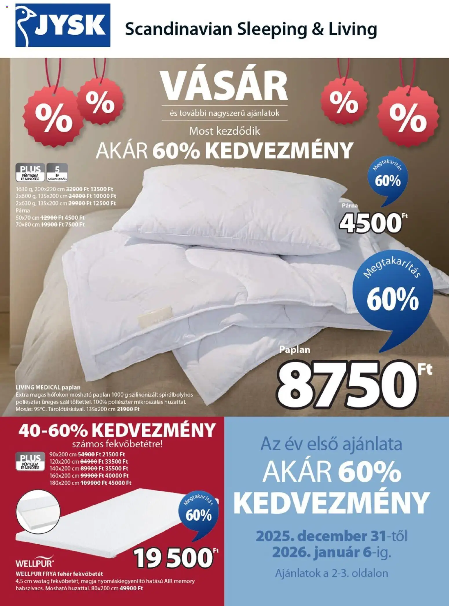 JYSK akciós ujság - amely érvényes a következő dátumtól: 31.12.2025 | Oldal: 1 | Termékek: Paplan, Párna