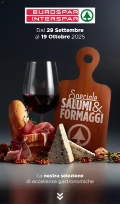 Anteprima del volantino Eurospar Salumi e Formaggi catalogo valido a partire dal 29.09.2025