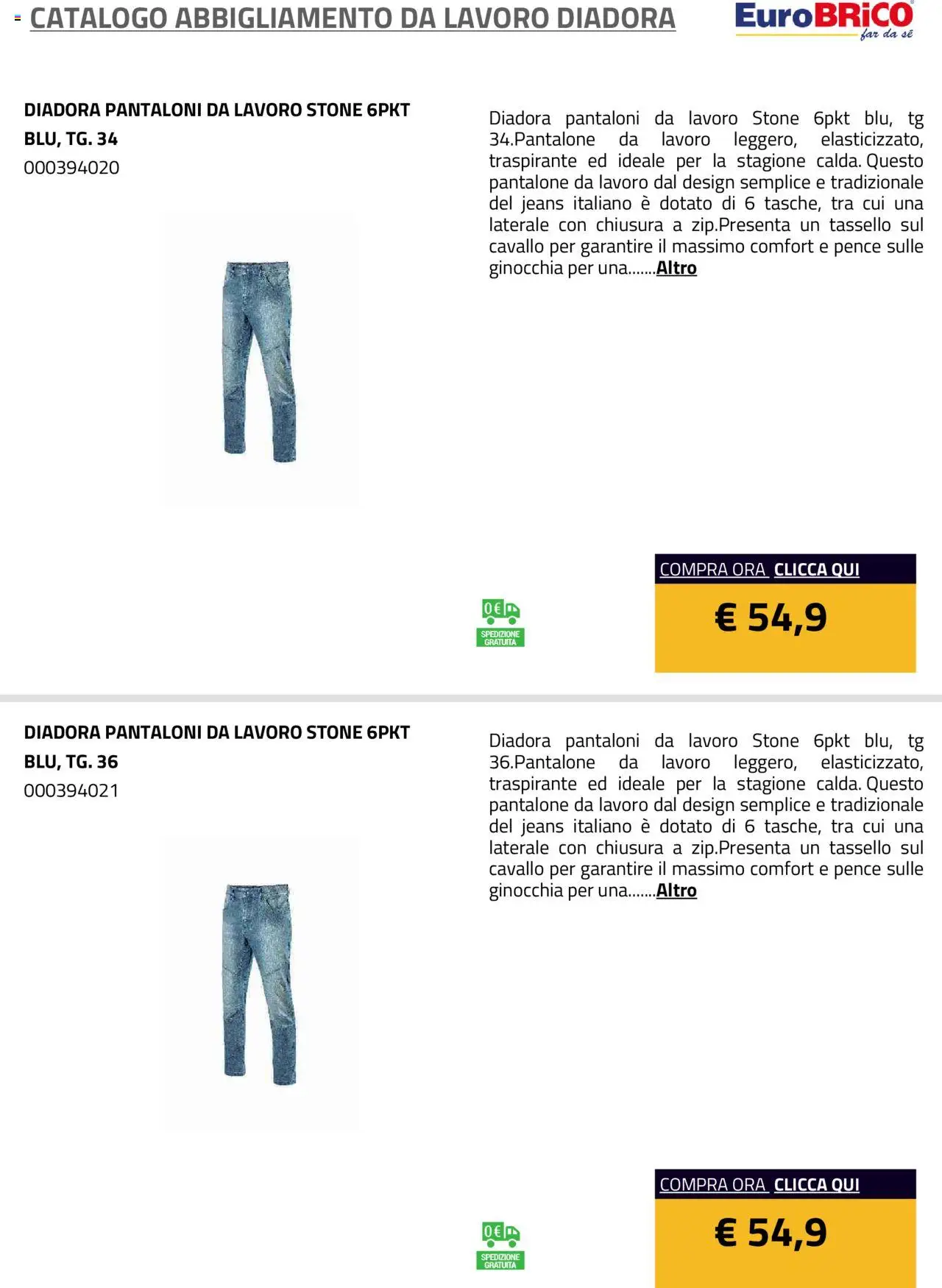 Volantino Eurobrico del 23.07.2025 | Pagina: 24 | Prodotti: Pantaloni, Jeans