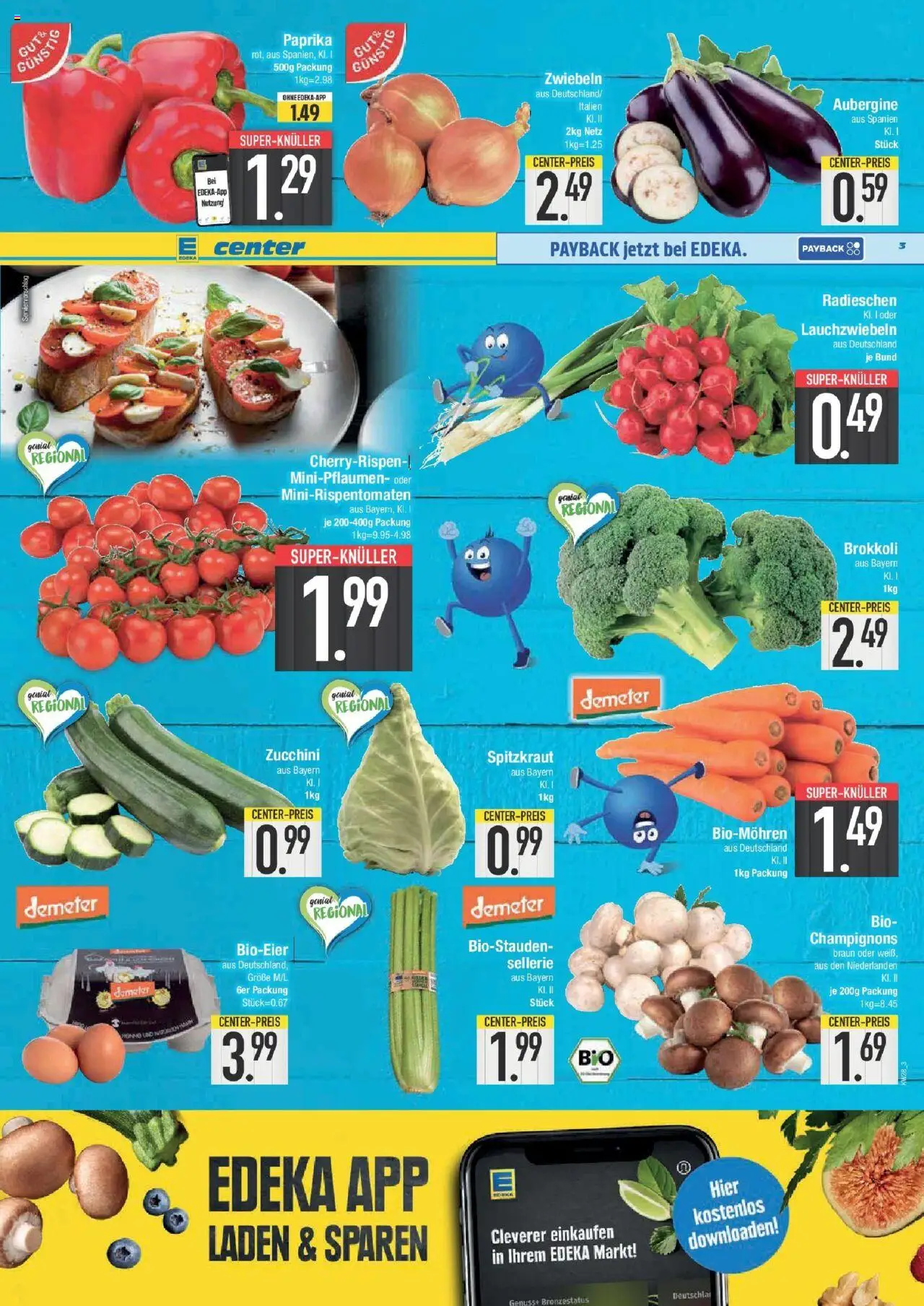 Edeka prospekt Ingolstadt	 - gültig ab dem 06.07.2025 | Seite: 3 | Produkte: Champignons, Zwiebeln, Paprika, Aubergine