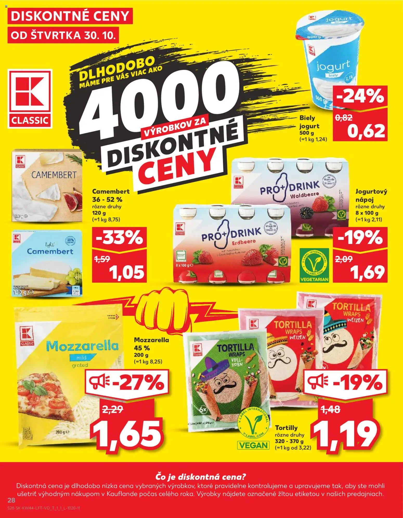 Nové Kaufland akcie – leták je platný od 30.10.2025 | Strana: 28 | Produkty: Jogurt, Tortilla, Mozzarella, Biely jogurt