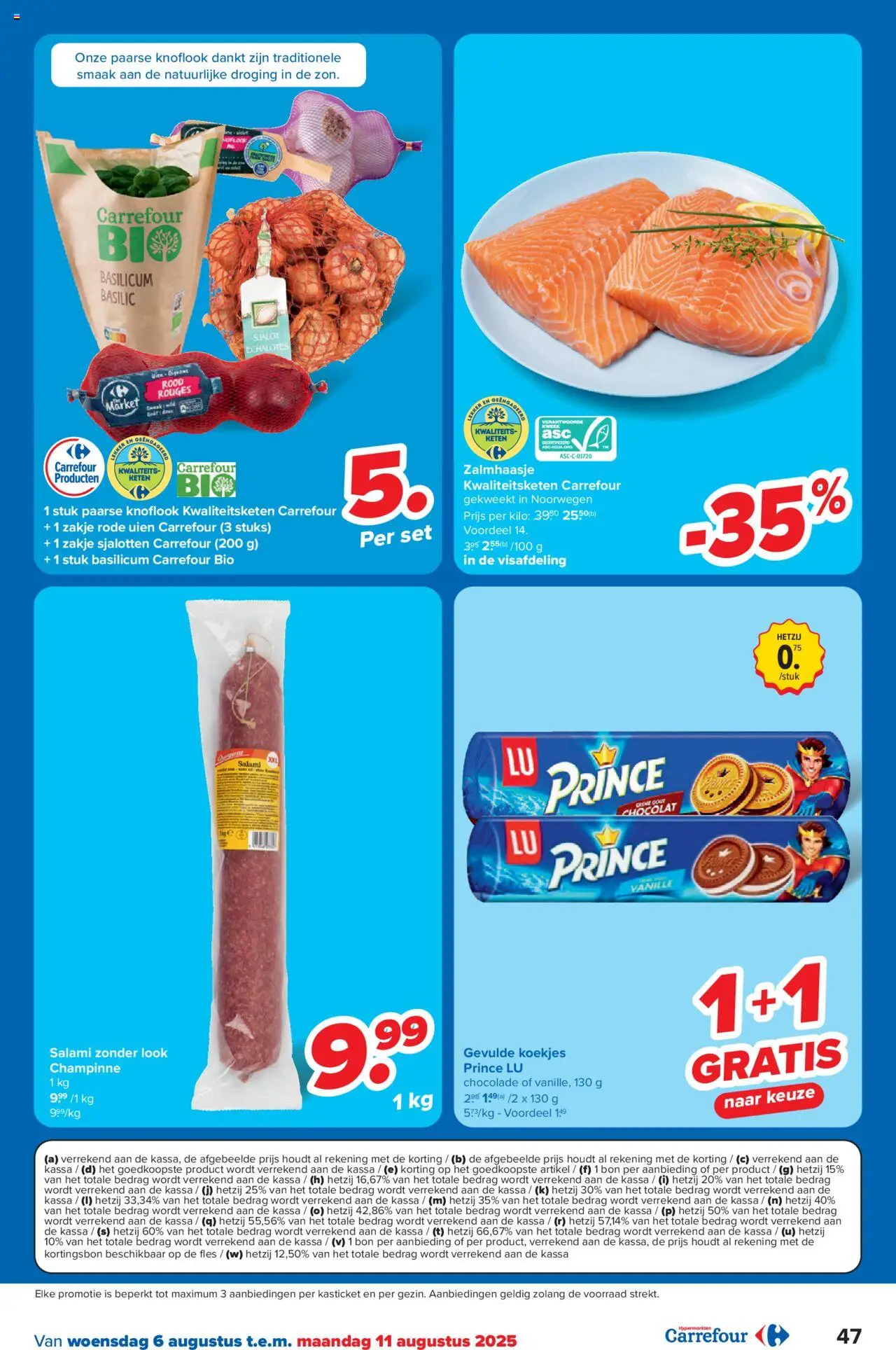  | Pagina: 47 | Producten: Fles, Koekjes, Knoflook, Salami