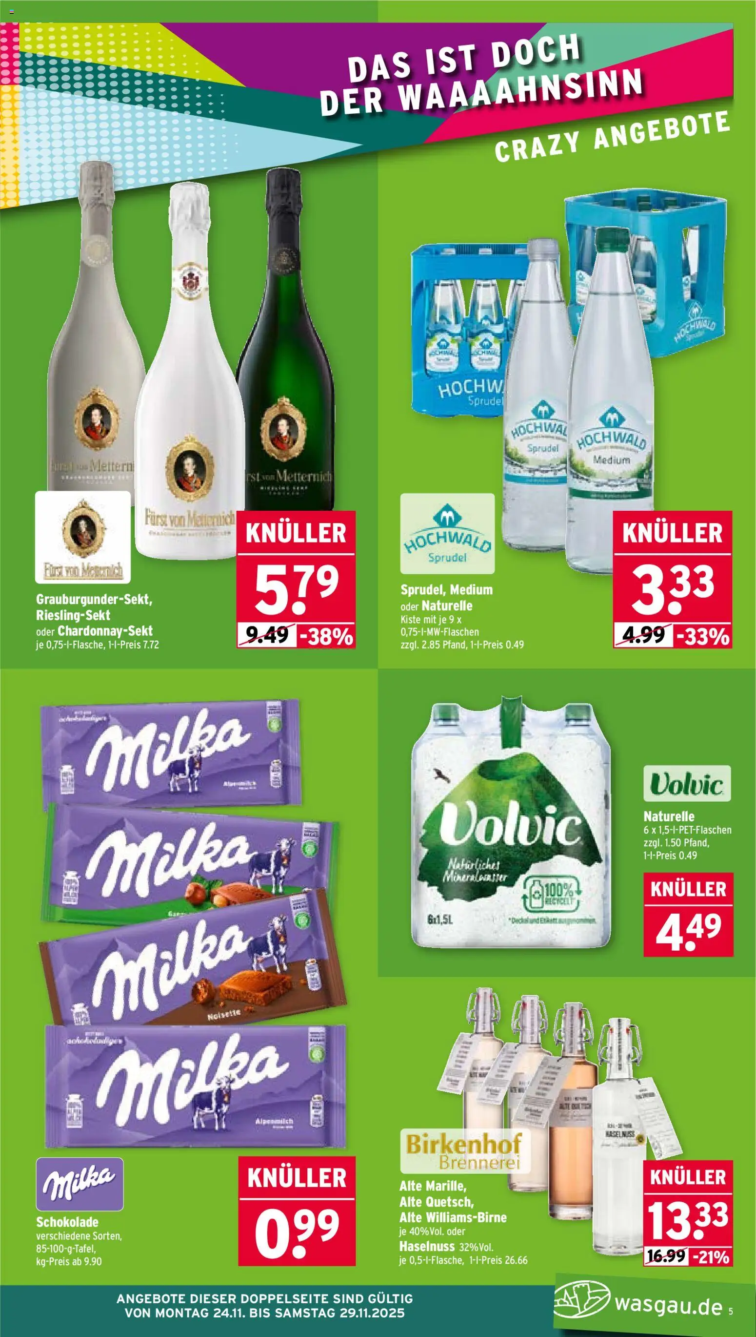 Wasgau Prospekt 	 – gültig ab 24.11.2025 | Seite: 5 | Produkte: Furst von metternich, Schokolade, Milka, Volvic