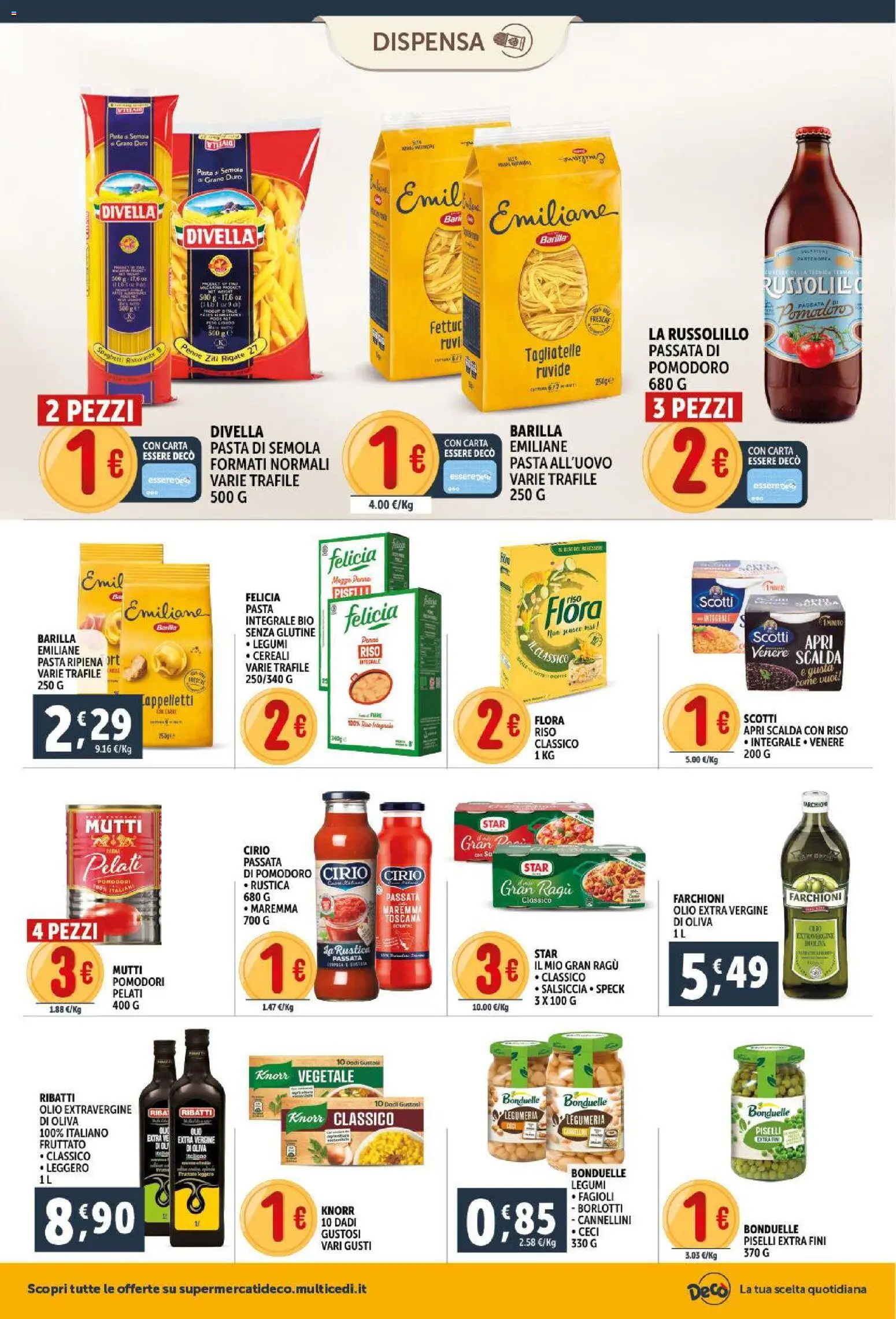 Volantino Decò del 11.02.2026 | Pagina: 12 | Prodotti: Legumi, Fagioli, Olio, Olio extra vergine