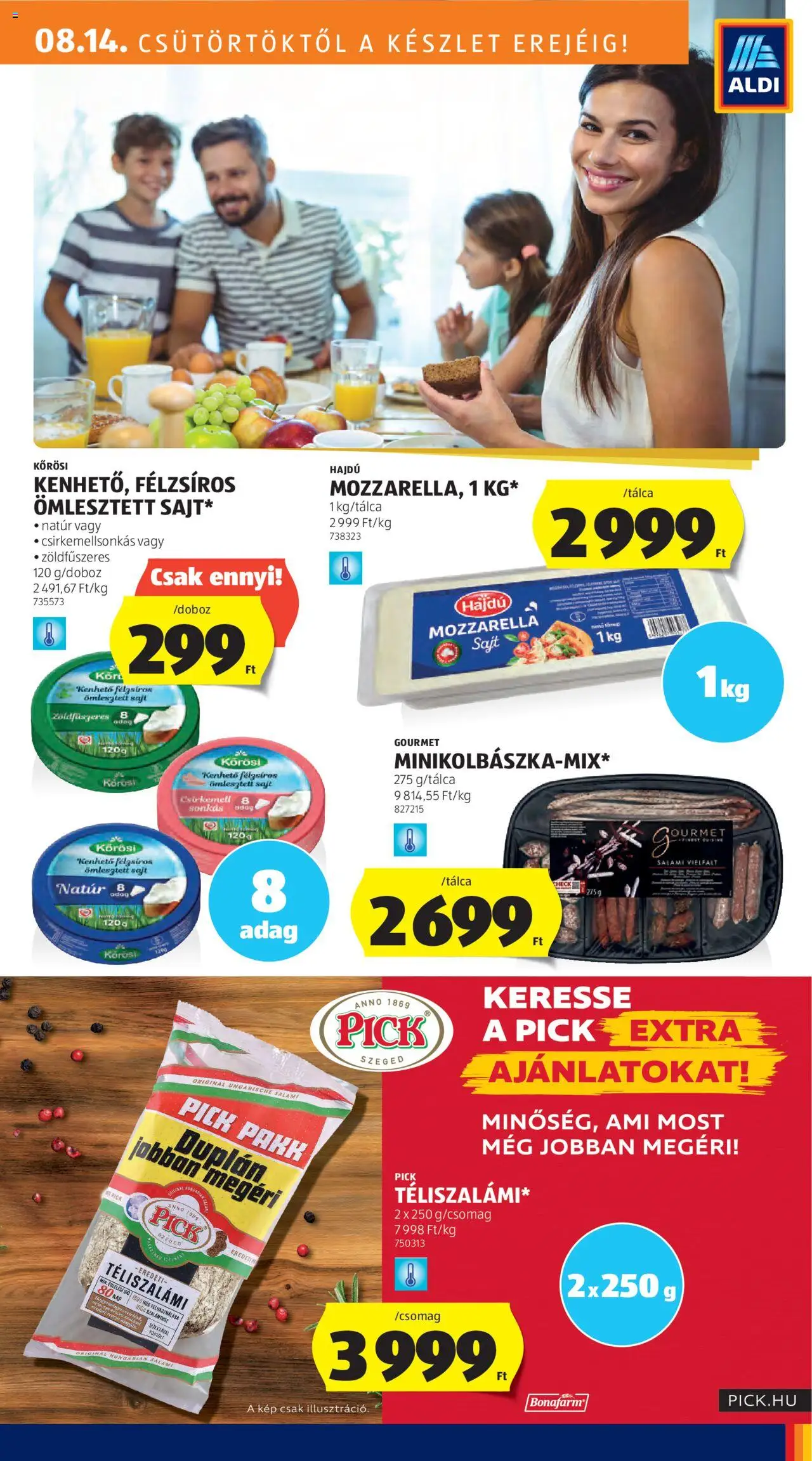 Aldi akciós ujság - amely érvényes a következő dátumtól: 14.08.2025 | Oldal: 19 | Termékek: Mozzarella, Hús, Téliszalámi, Csirkemell