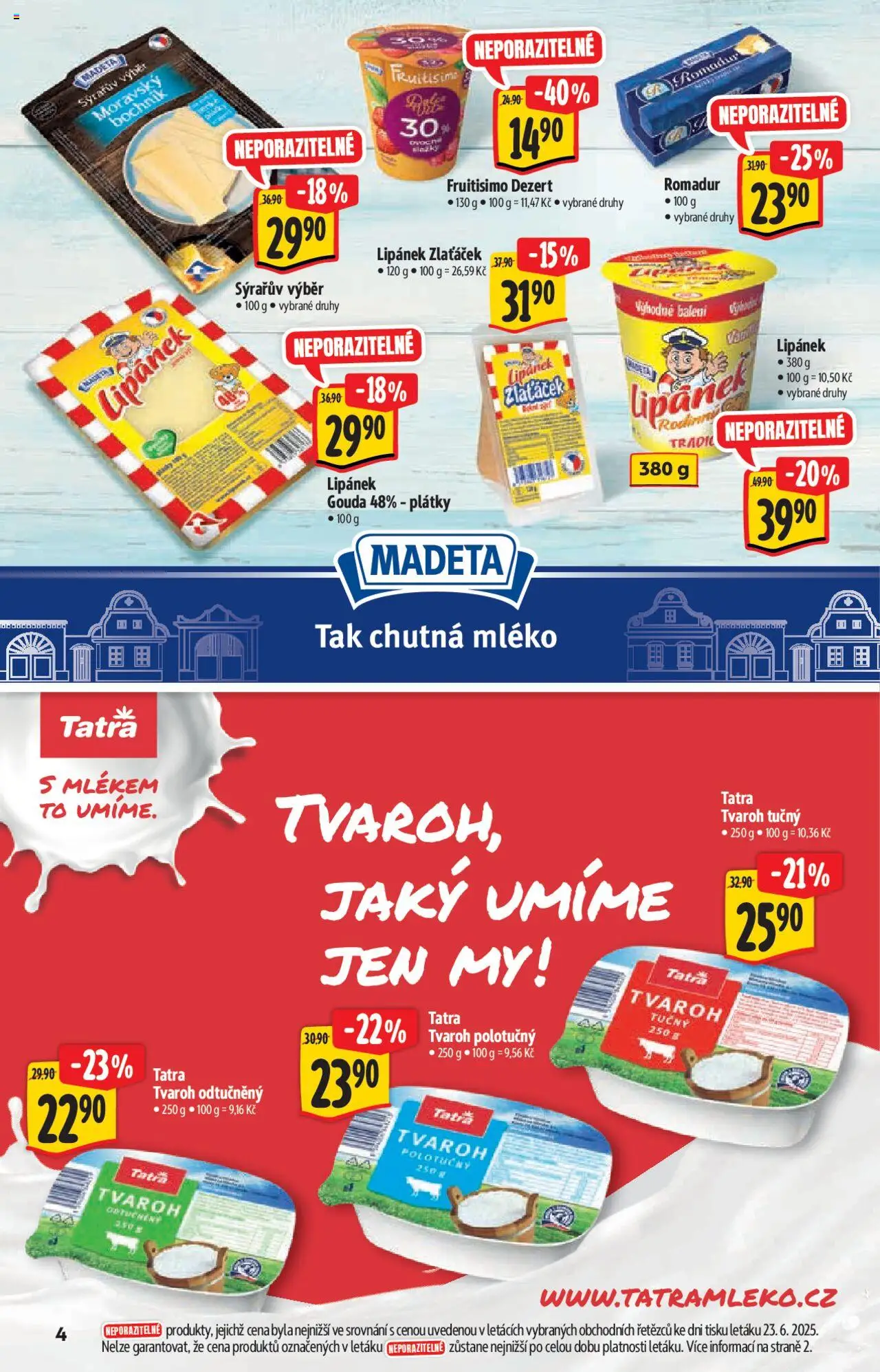 Albert katalog - Hypermarket od 02.07.2025 | Strana: 4 | Produkty: Gouda, Mléko, Tvaroh, Tvaroh odtučněný