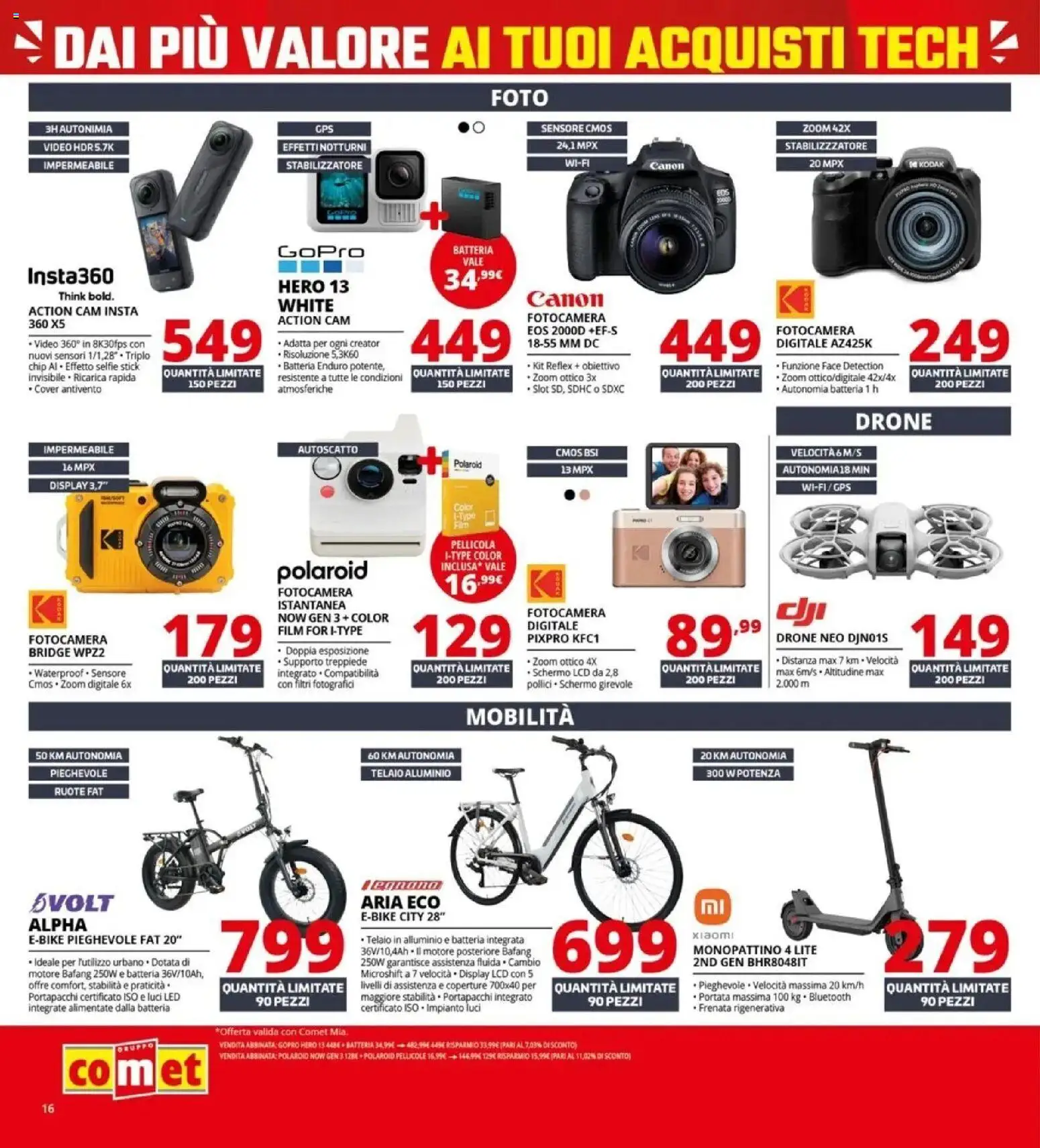 Volantino Comet del 05.03.2026 | Pagina: 16 | Prodotti: Xiaomi, Drone, Fotocamera istantanea, Fotocamera