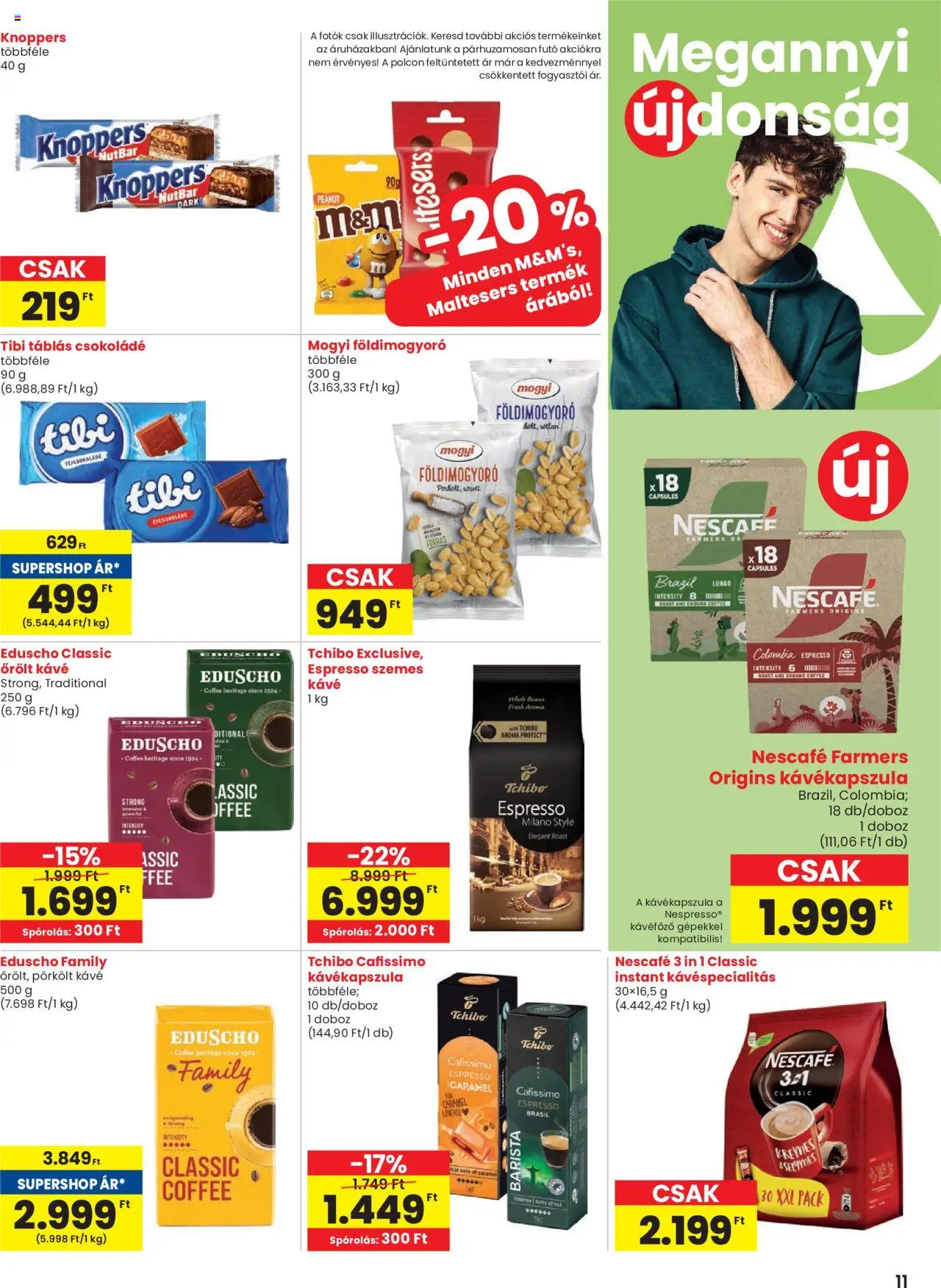 Spar akciós ujság - amely érvényes a következő dátumtól: 12.06.2025 | Oldal: 11 | Termékek: Nescafé, Kávéfőző, Cafissimo, Doboz