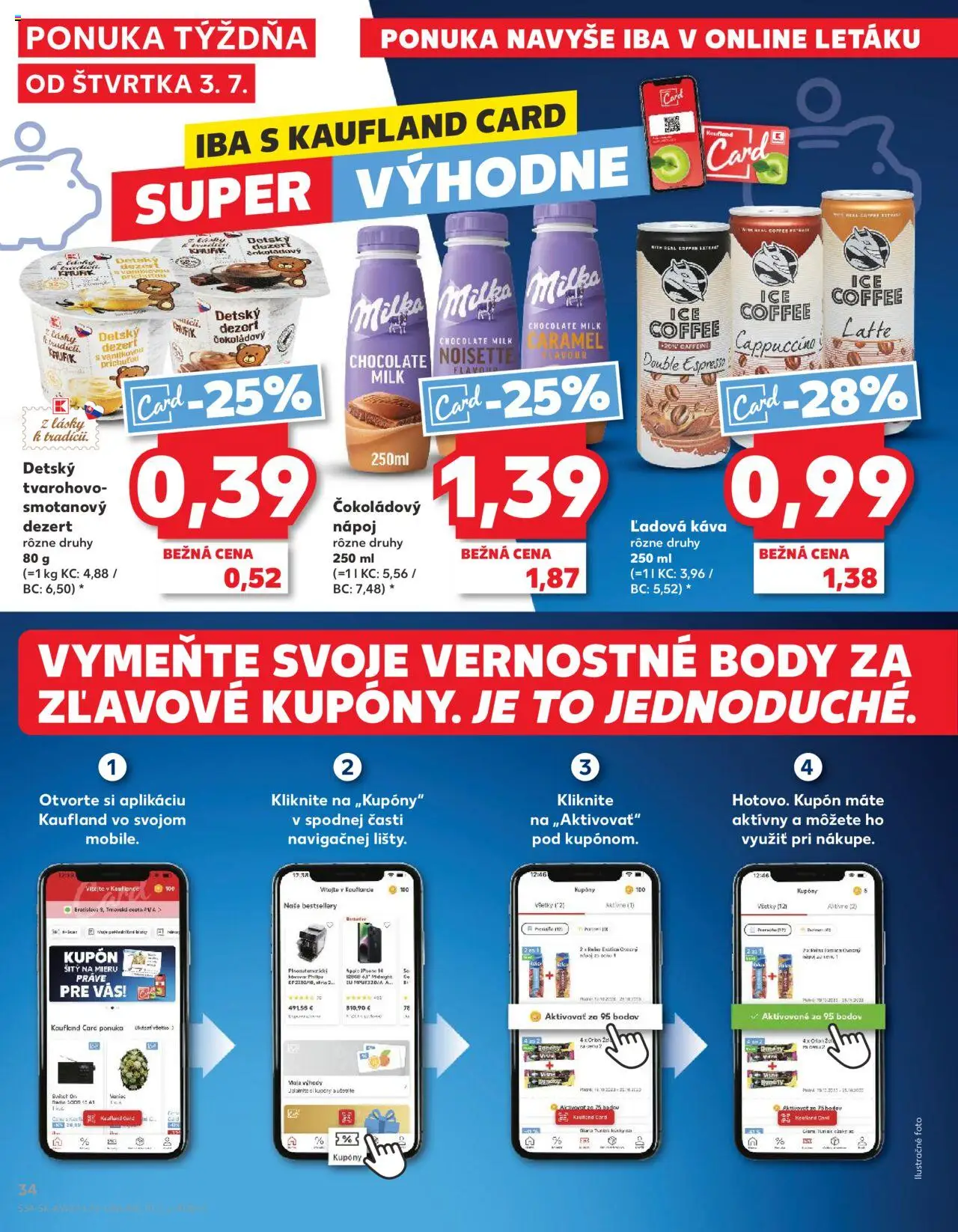 Nové Kaufland akcie – leták je platný od 03.07.2025 | Strana: 34 | Produkty: Káva, Apple, Milka, Rádio