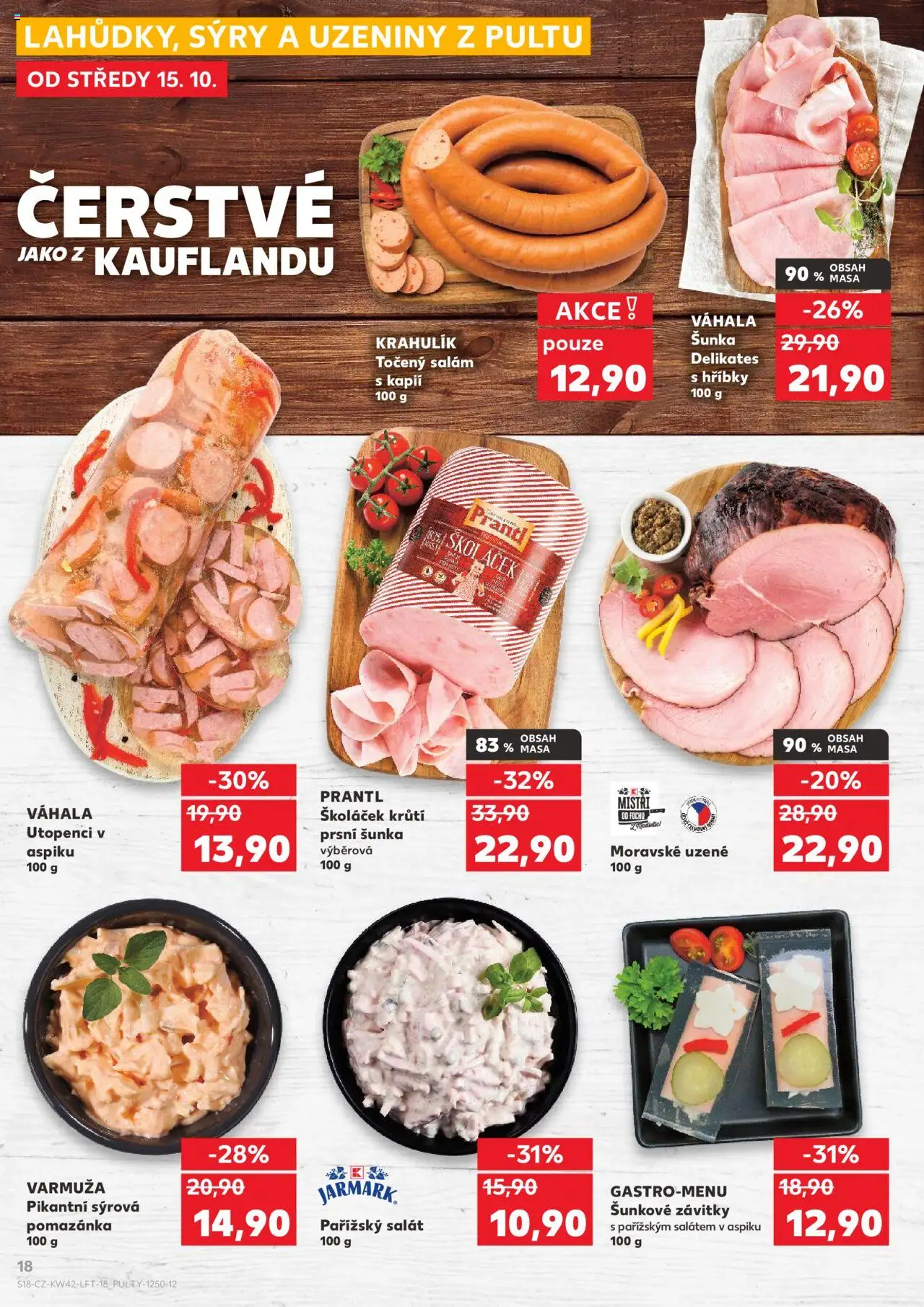 Kaufland leták - Chomutov od 15.10.2025 | Strana: 18 | Produkty: Šunka, Uzeniny, Utopenci, Moravské uzené