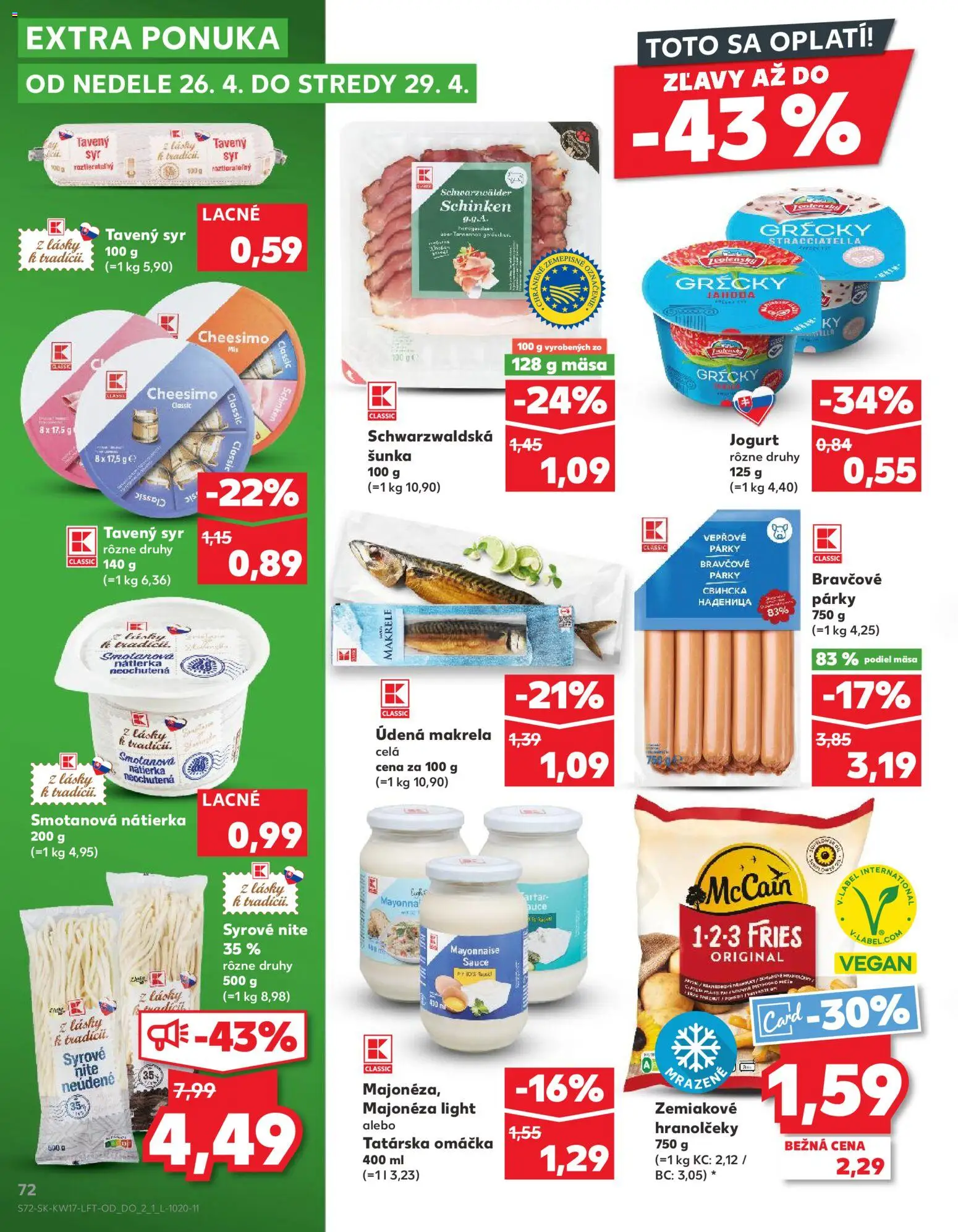 Nové Kaufland akcie – leták je platný od 23.04.2026 | Strana: 72 | Produkty: Syr, Šunka, Omáčka, Párky