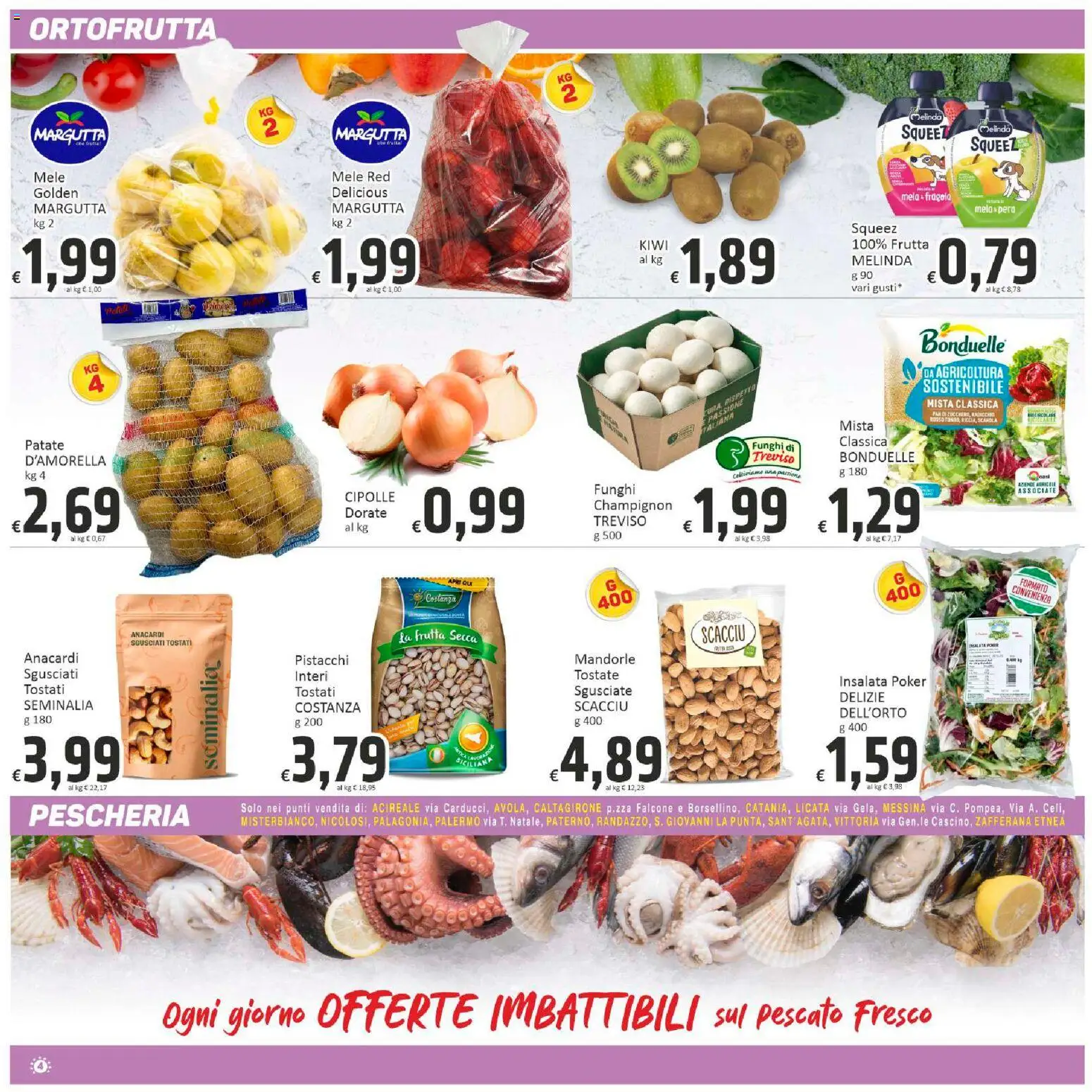 Volantino Paghi Poco del 12.03.2026 | Pagina: 4 | Prodotti: Kiwi, Insalata, Anacardi, Fan