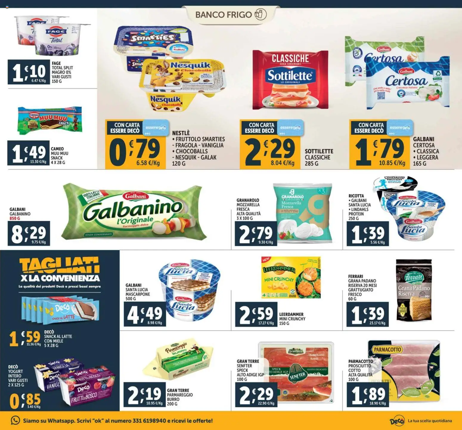 Volantino Decò del 28.10.2025 | Pagina: 9 | Prodotti: Latte, Prosciutto, Mascarpone, Crescenza