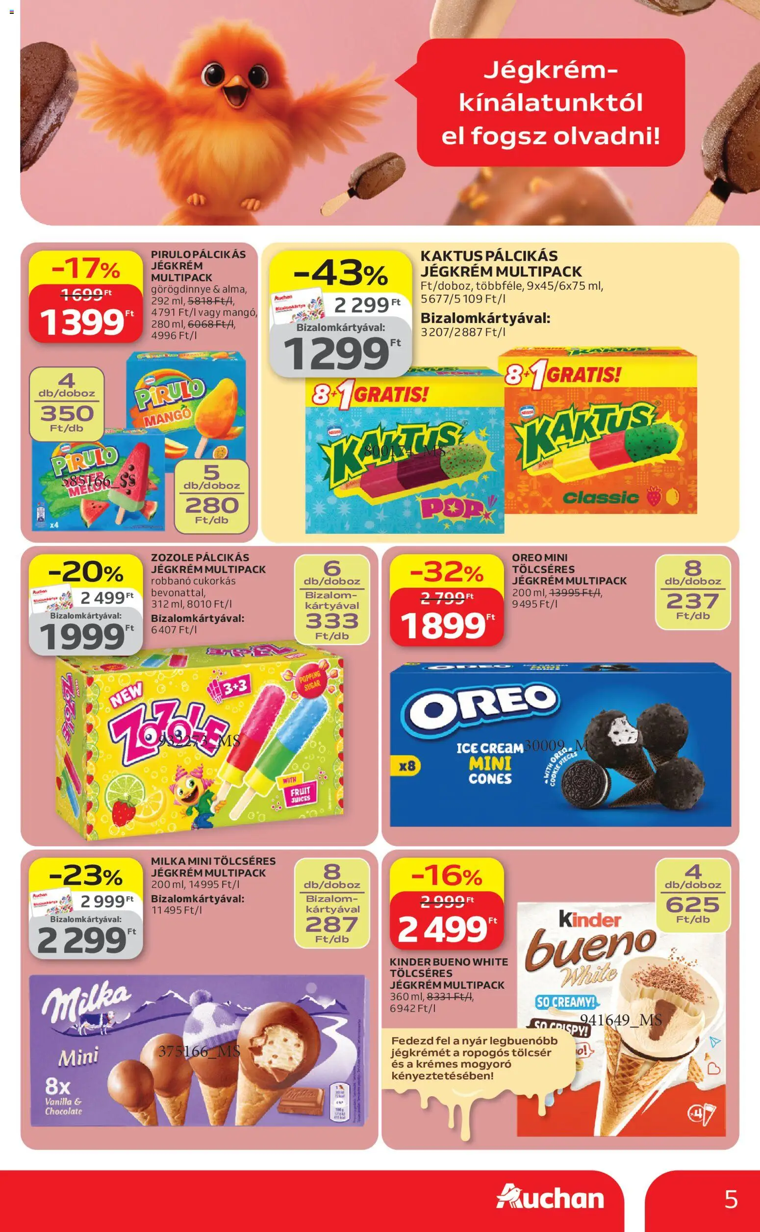 Auchan akciós ujság - amely érvényes a következő dátumtól: 23.04.2026 | Oldal: 5 | Termékek: Görögdinnye, Mogyoró, Pálcikás jégkrém, Só