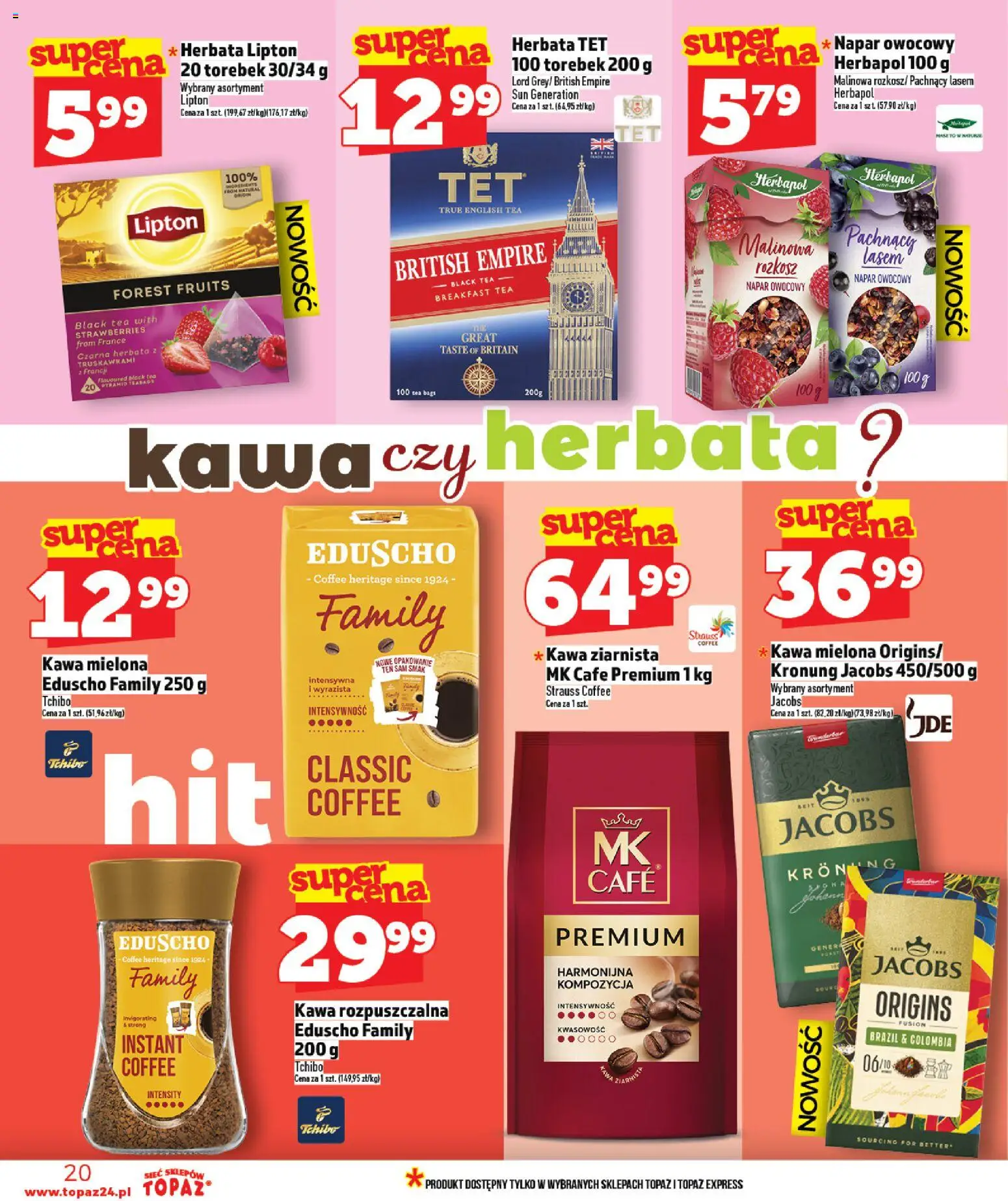 Topaz Gazetka od 22.01.2026 | Strona: 20 | Produkty: Kawa ziarnista, Kawa rozpuszczalna, Kawa, Herbata