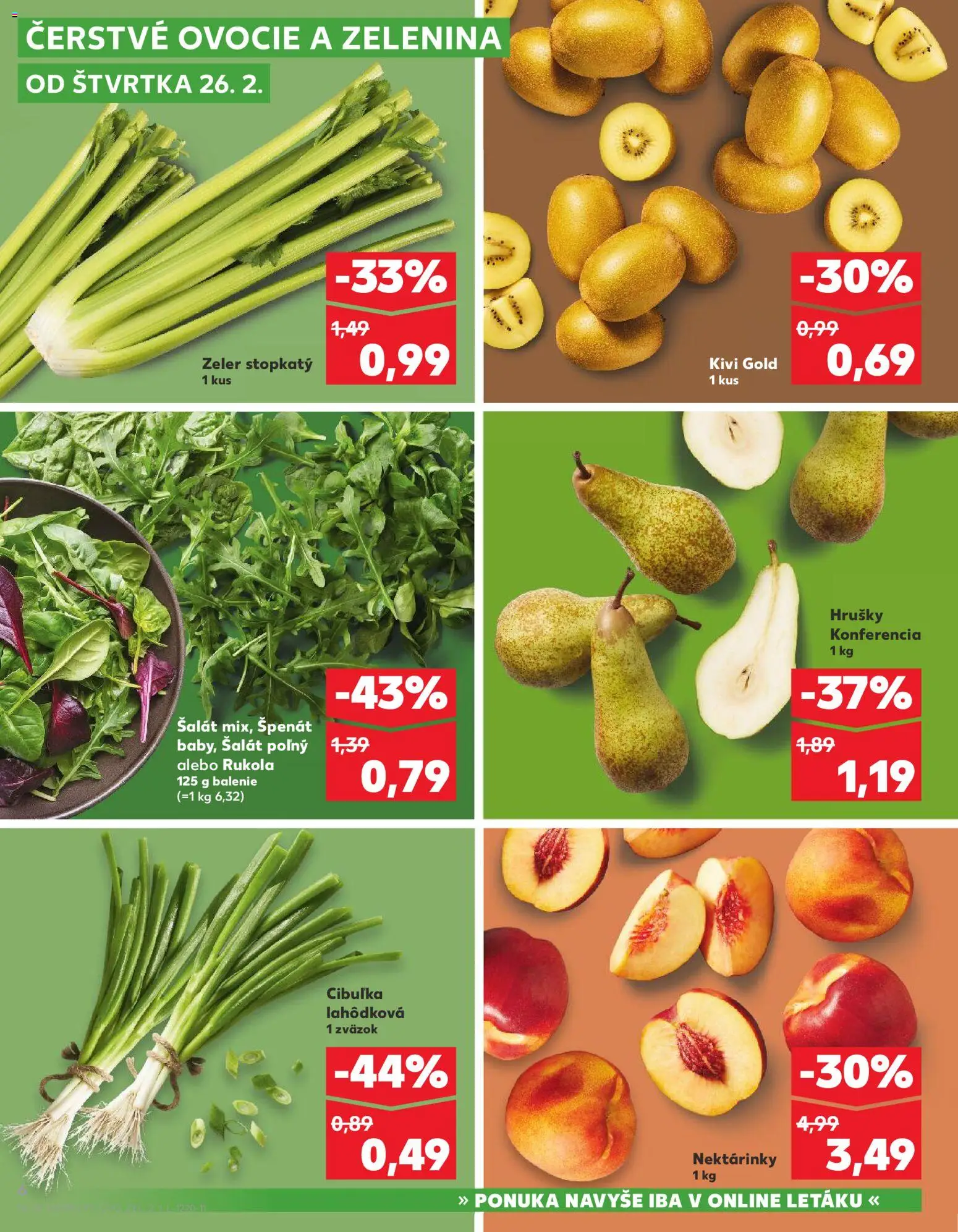 Nové Kaufland akcie – leták je platný od 26.02.2026 | Strana: 6 | Produkty: Kiwi, Šalát, Zeler, Ovocie