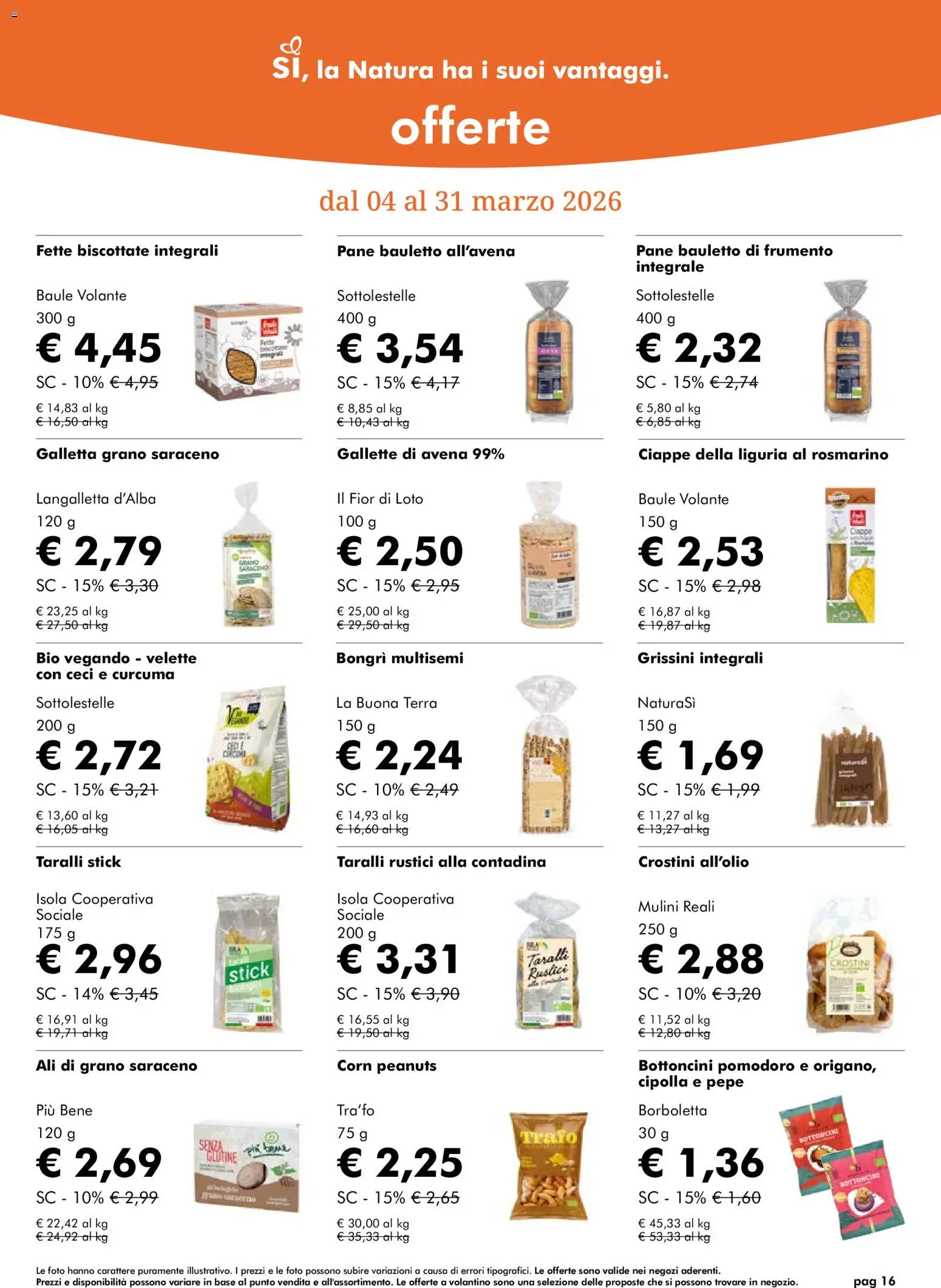 Volantino Natura Sì del 04.03.2026 | Pagina: 16 | Prodotti: Pane, Gallette, Baule, Rustici