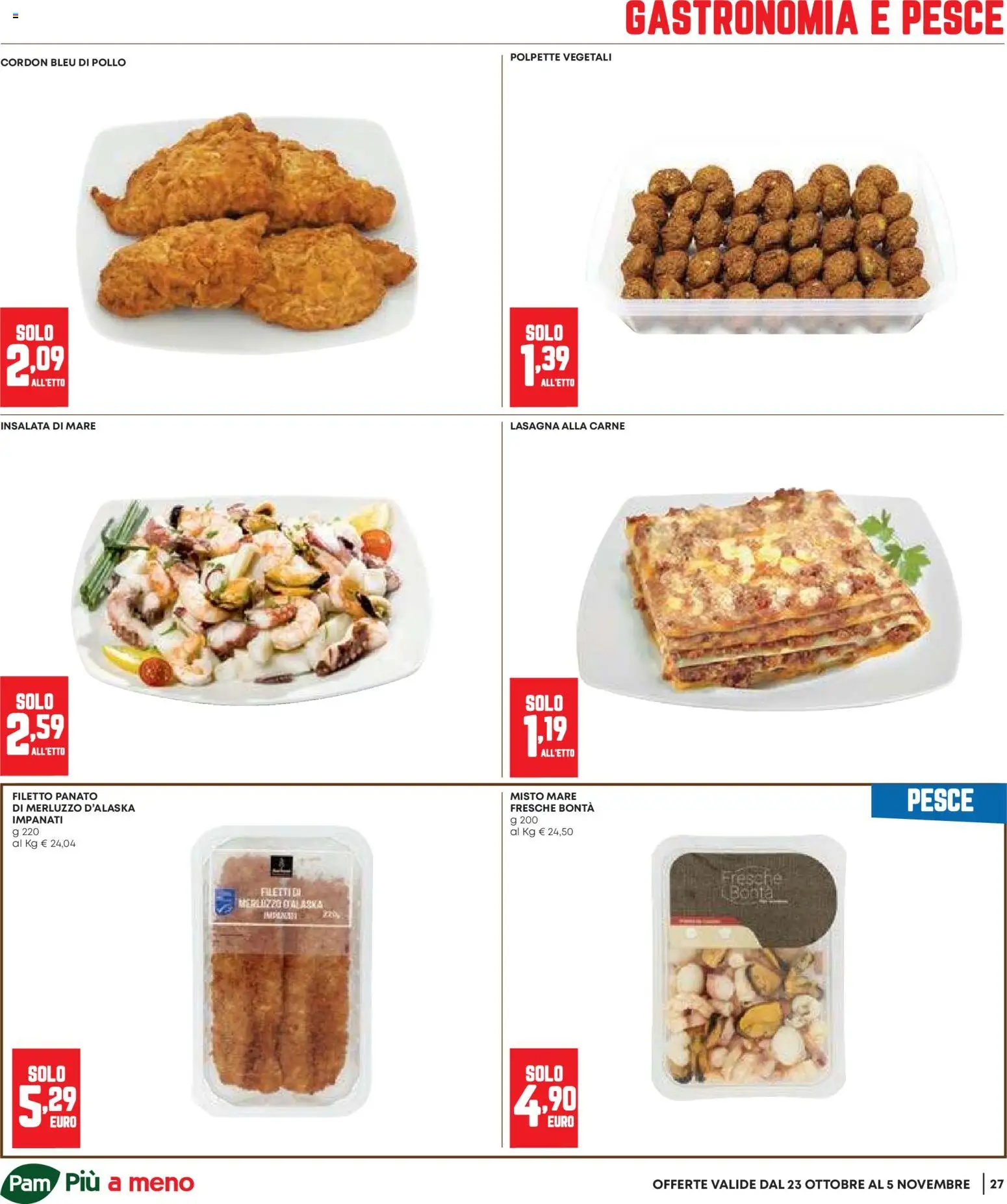 Volantino Panorama del 23.10.2025 | Pagina: 27 | Prodotti: Pesce, Merluzzo, Lasagna, Polpette