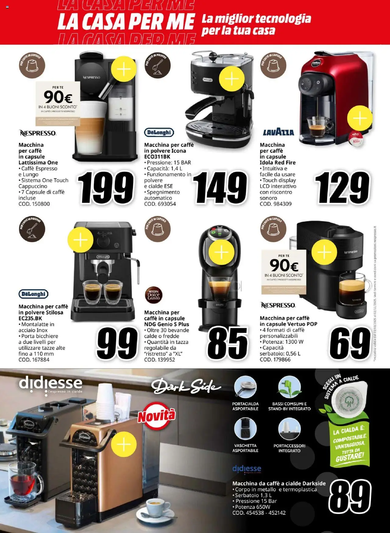 Volantino Media World del 07.08.2025 | Pagina: 22 | Prodotti: Macchina da caffe, Caffè, Caffe in capsule, Lavazza