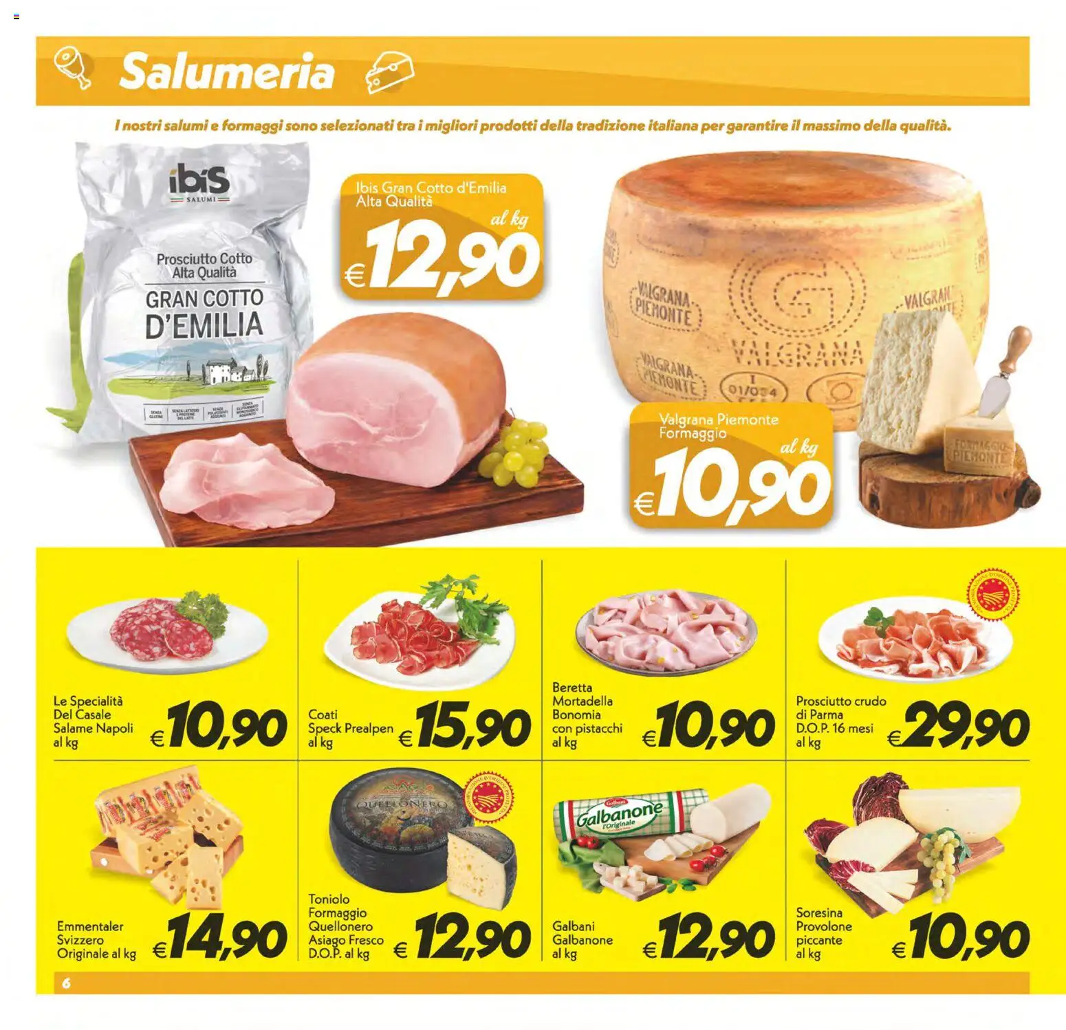 Volantino SuperConveniente del 13.02.2026 | Pagina: 6 | Prodotti: Provolone, Salame, Mortadella, Pistacchi