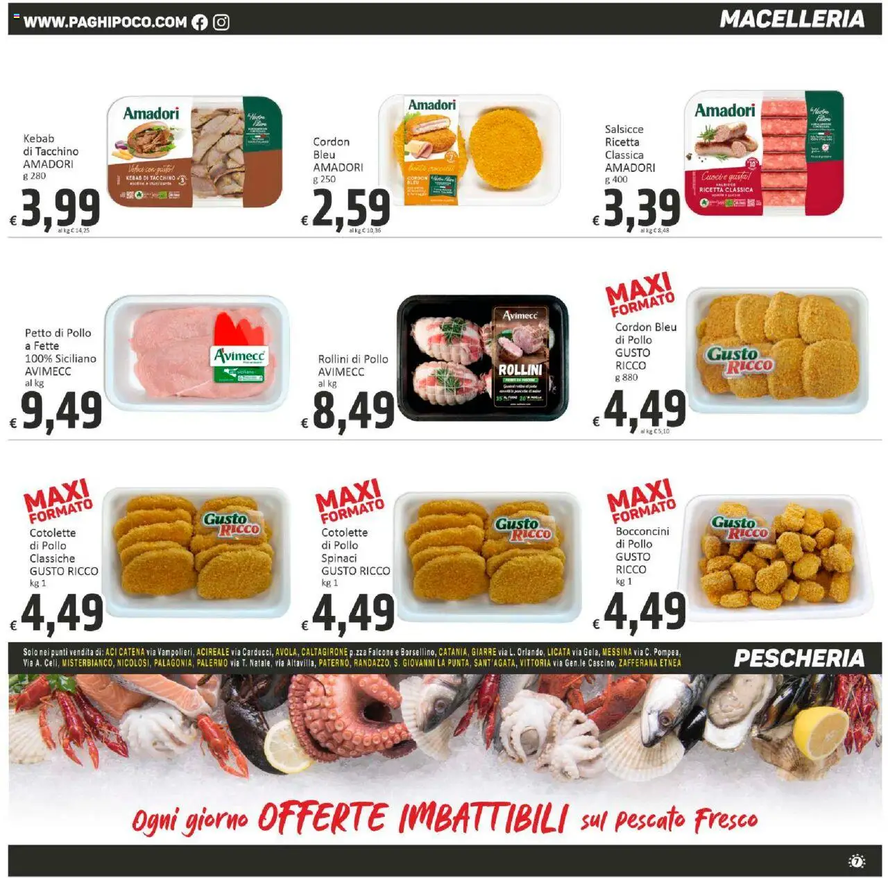 Volantino Paghi Poco del 18.09.2025 | Pagina: 7 | Prodotti: Petto di Pollo, Pollo, Tacchino, Spinaci
