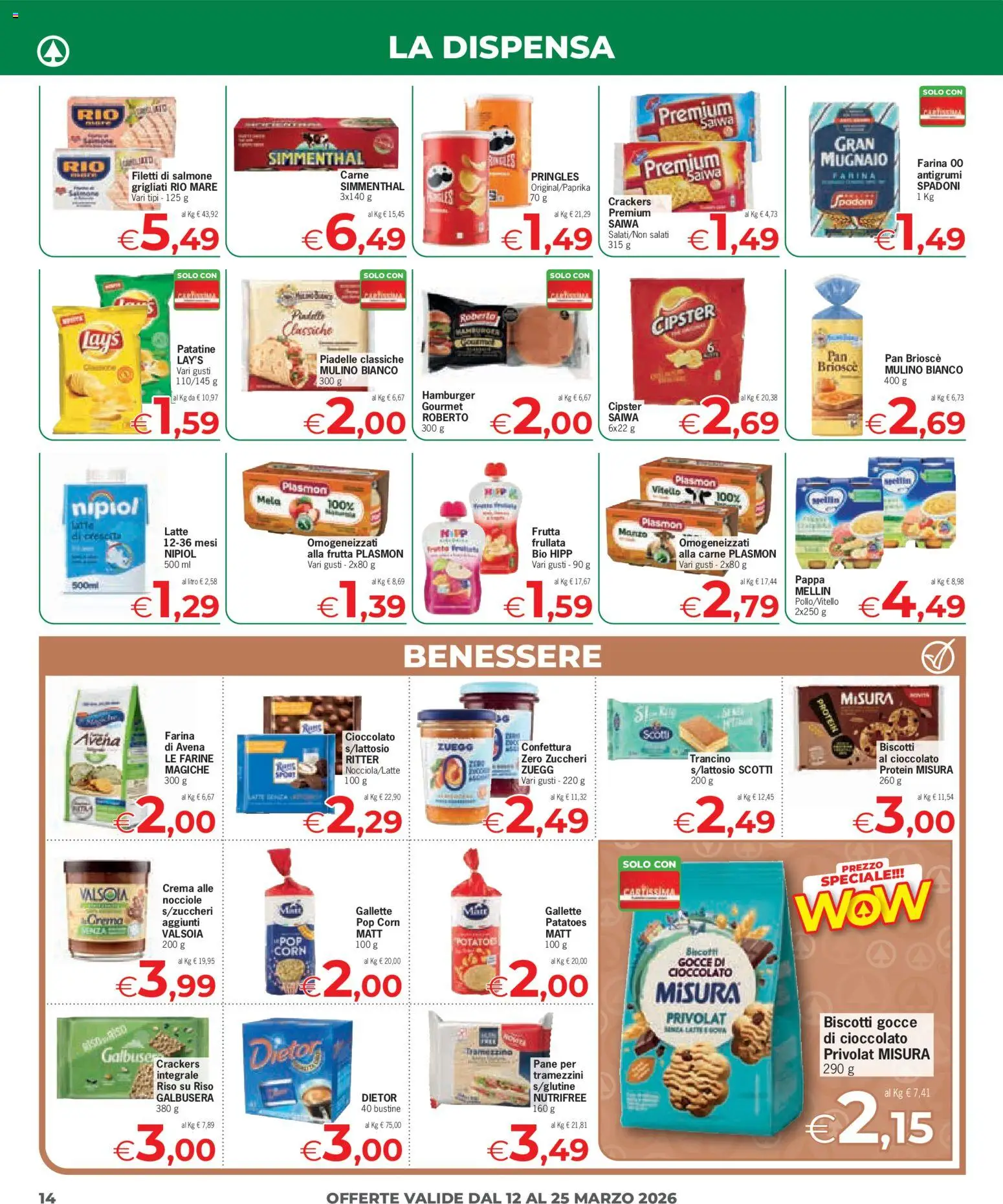 Volantino Eurospar del 12.03.2026 | Pagina: 14 | Prodotti: Frutta, Nocciole, Crackers, Tramezzino