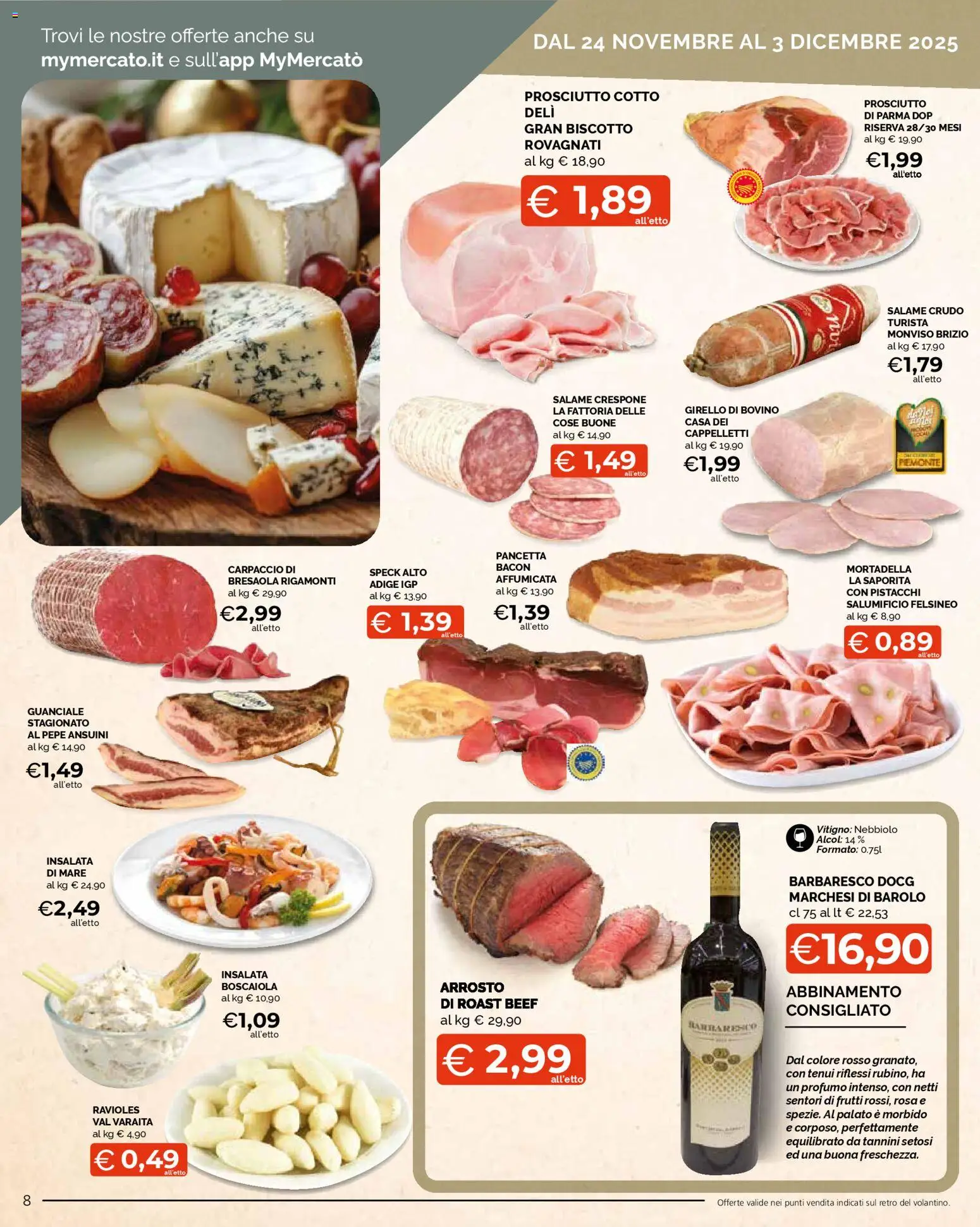 Volantino Mercatò del 24.11.2025 | Pagina: 8 | Prodotti: Speck, Pancetta, Girello, Pistacchi