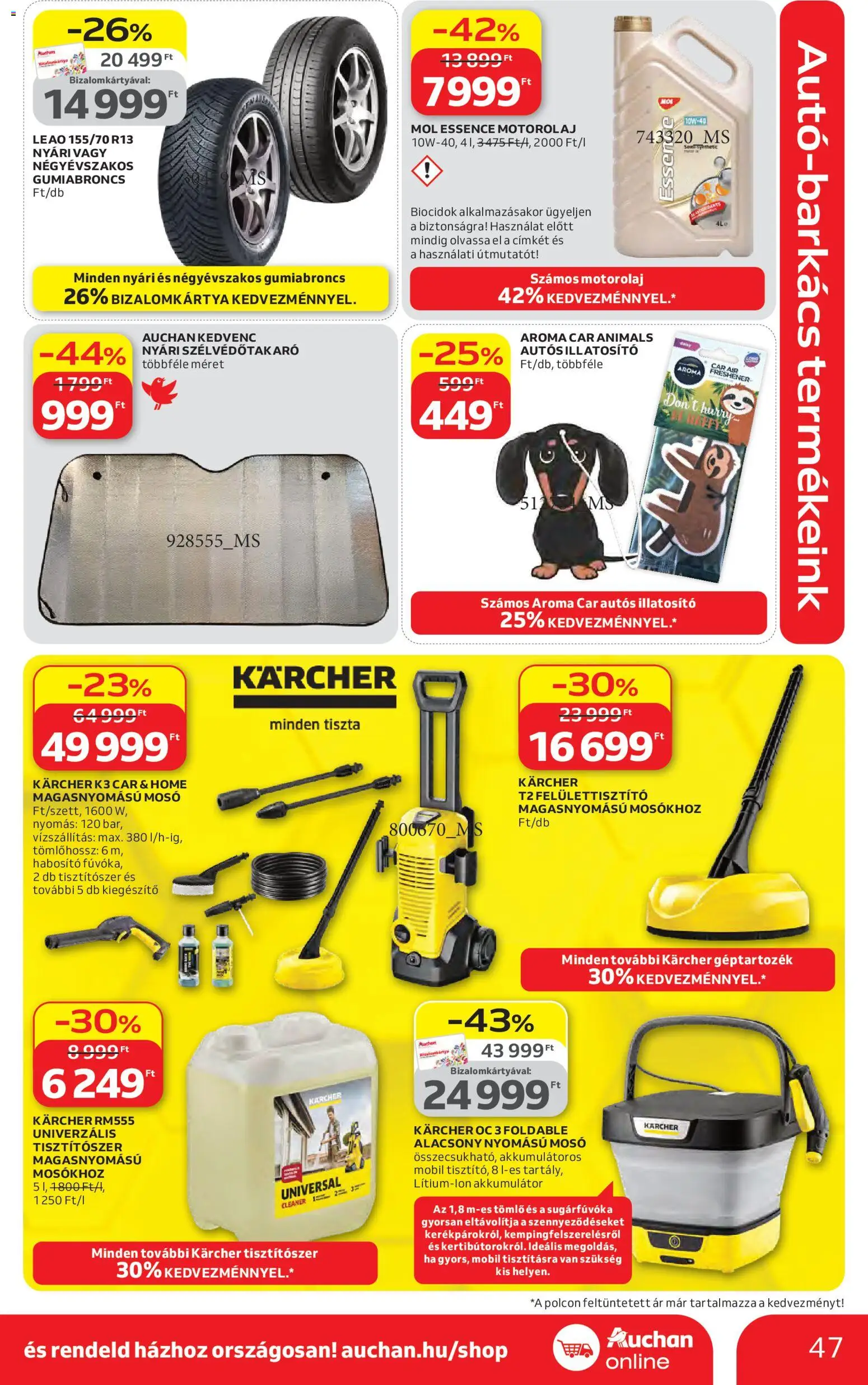 Auchan akciós ujság - amely érvényes a következő dátumtól: 16.04.2026 | Oldal: 47 | Termékek: Tömlő, Akkumulátor, Motorolaj, Magasnyomású mosó