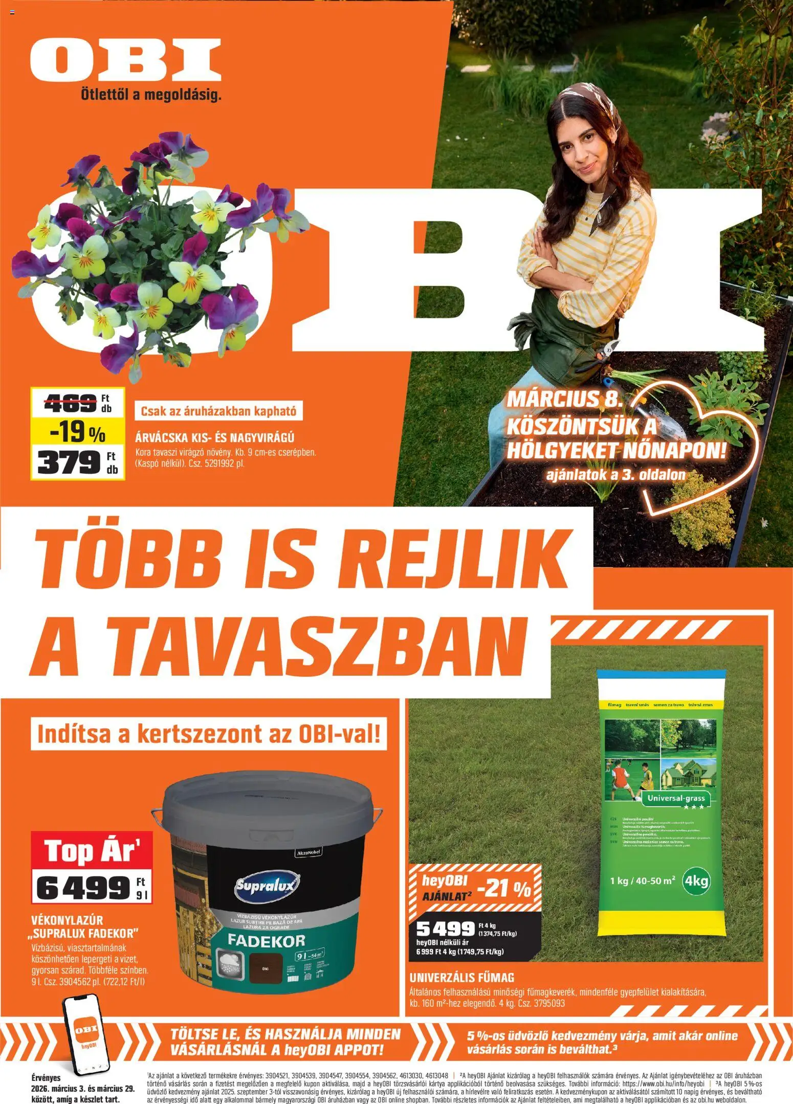 OBI akciós ujság - amely érvényes a következő dátumtól: 02.03.2026 | Oldal: 1 | Termékek: Árvácska, Fűmag, Kaspó